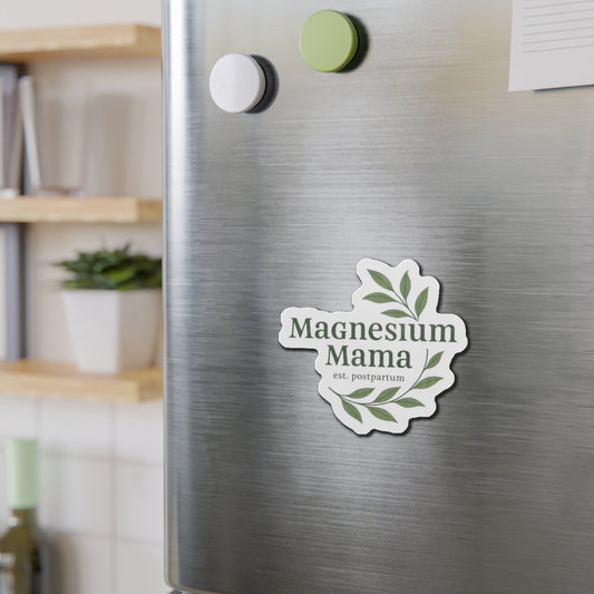 Magnesium Mama | Die-Cut Magnets