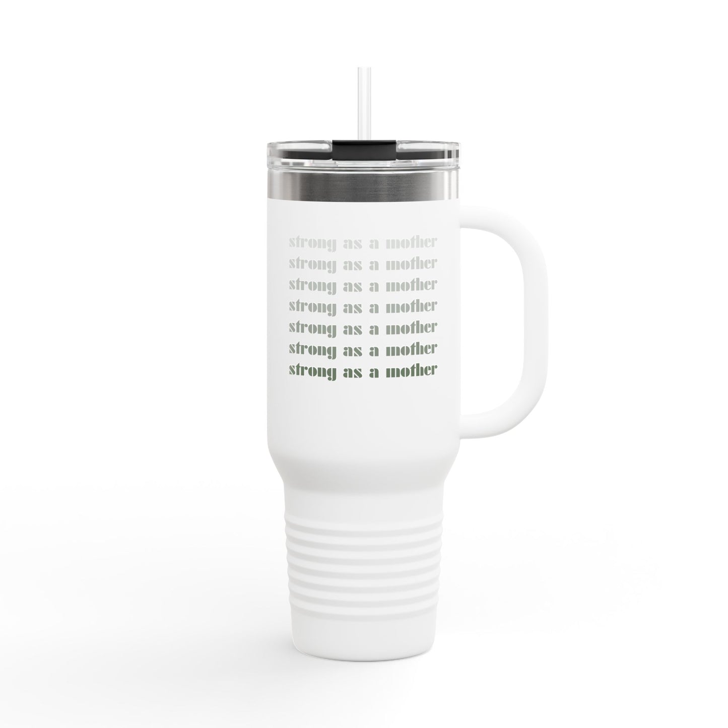 Strong as a Mother | Insulated Travel Mug, 40oz