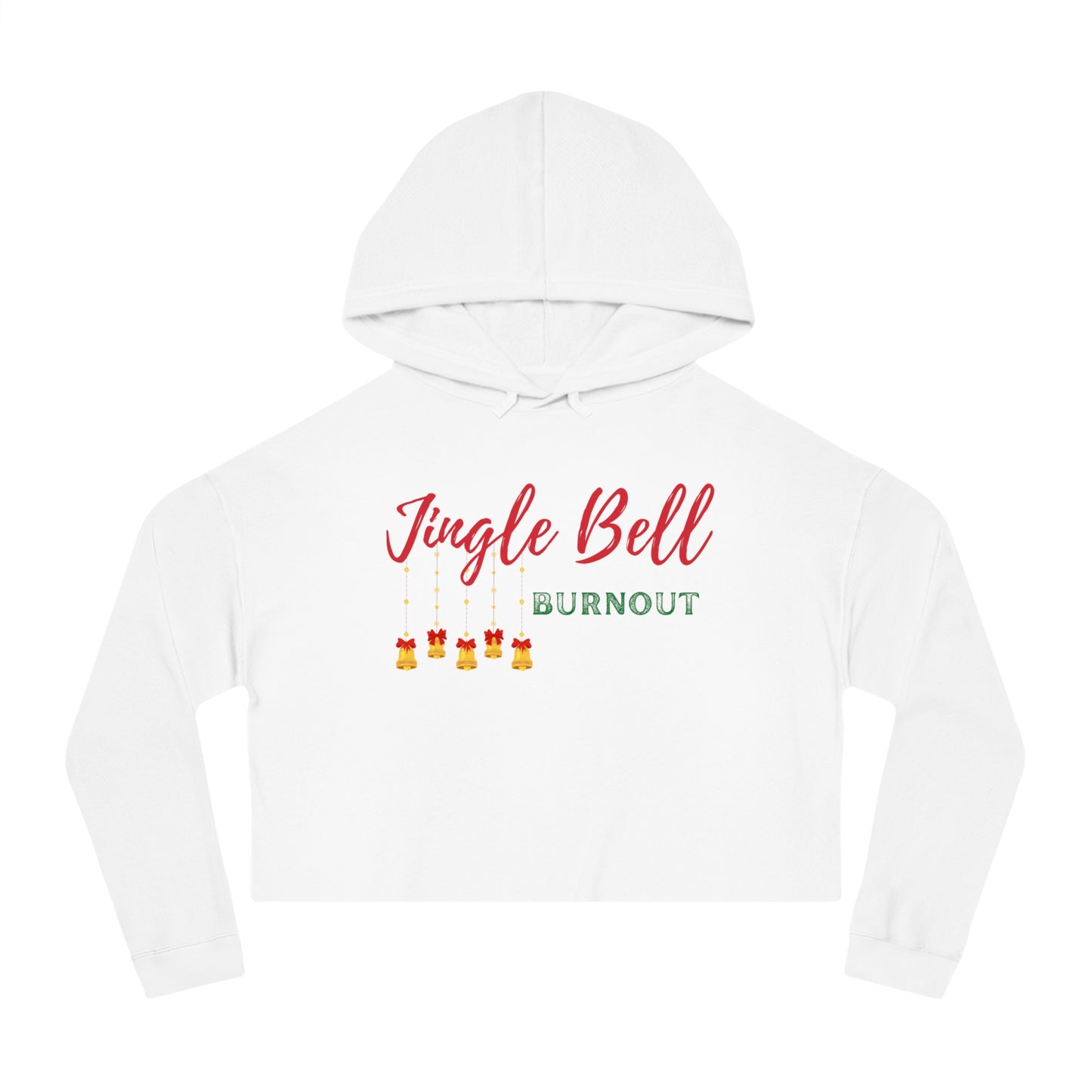 Jingle Bell Burnout | Women’s Cropped Hooded Sweatshirt