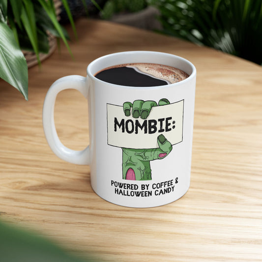 Mombie | Ceramic Mug (11oz, 15oz)