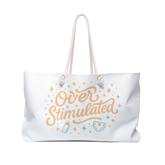 Overstimulated | Weekender Bag