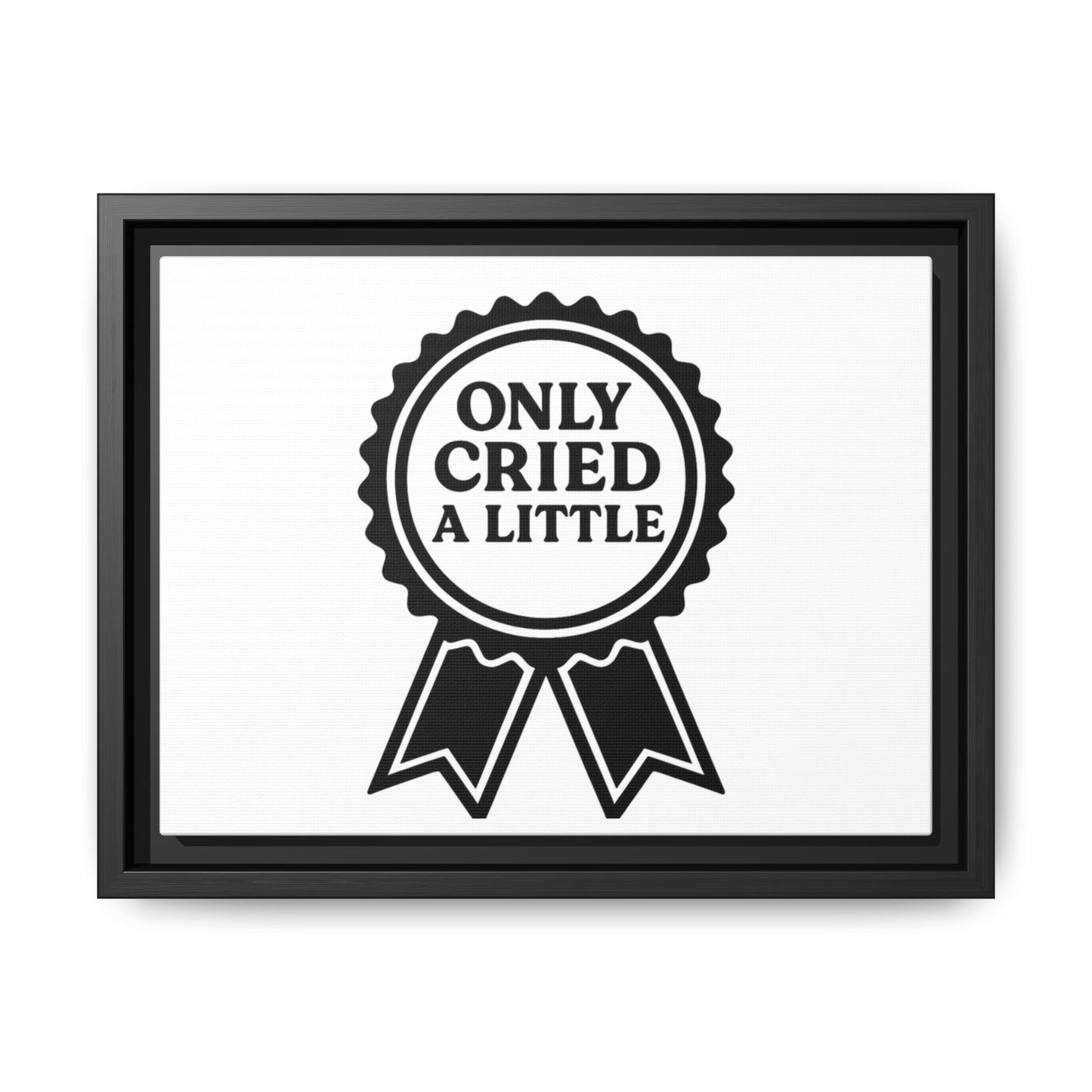 Only Cried a Little | Matte Canvas, Framed (Multi-color)