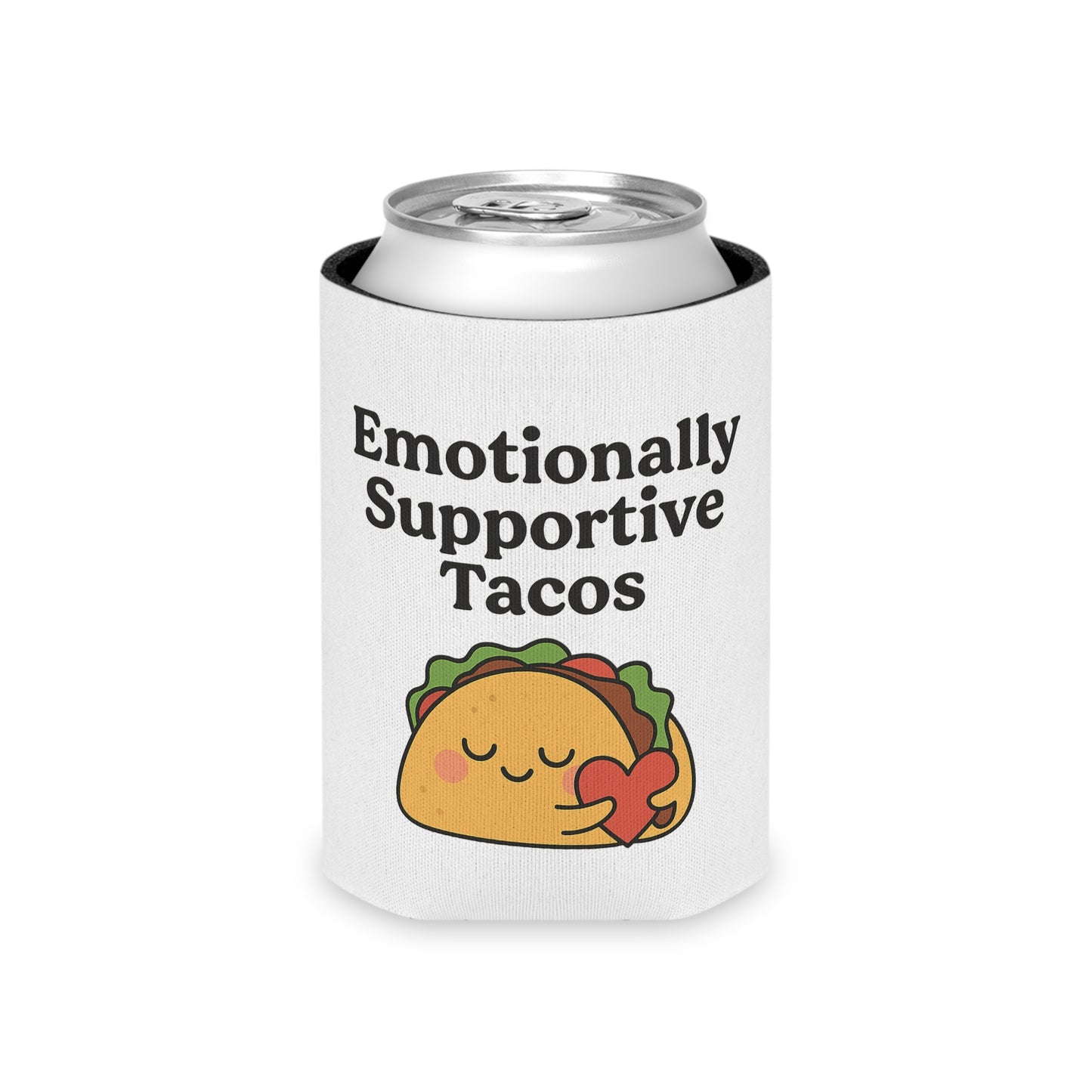 Emotionally Supportive Tacos | Can Cooler