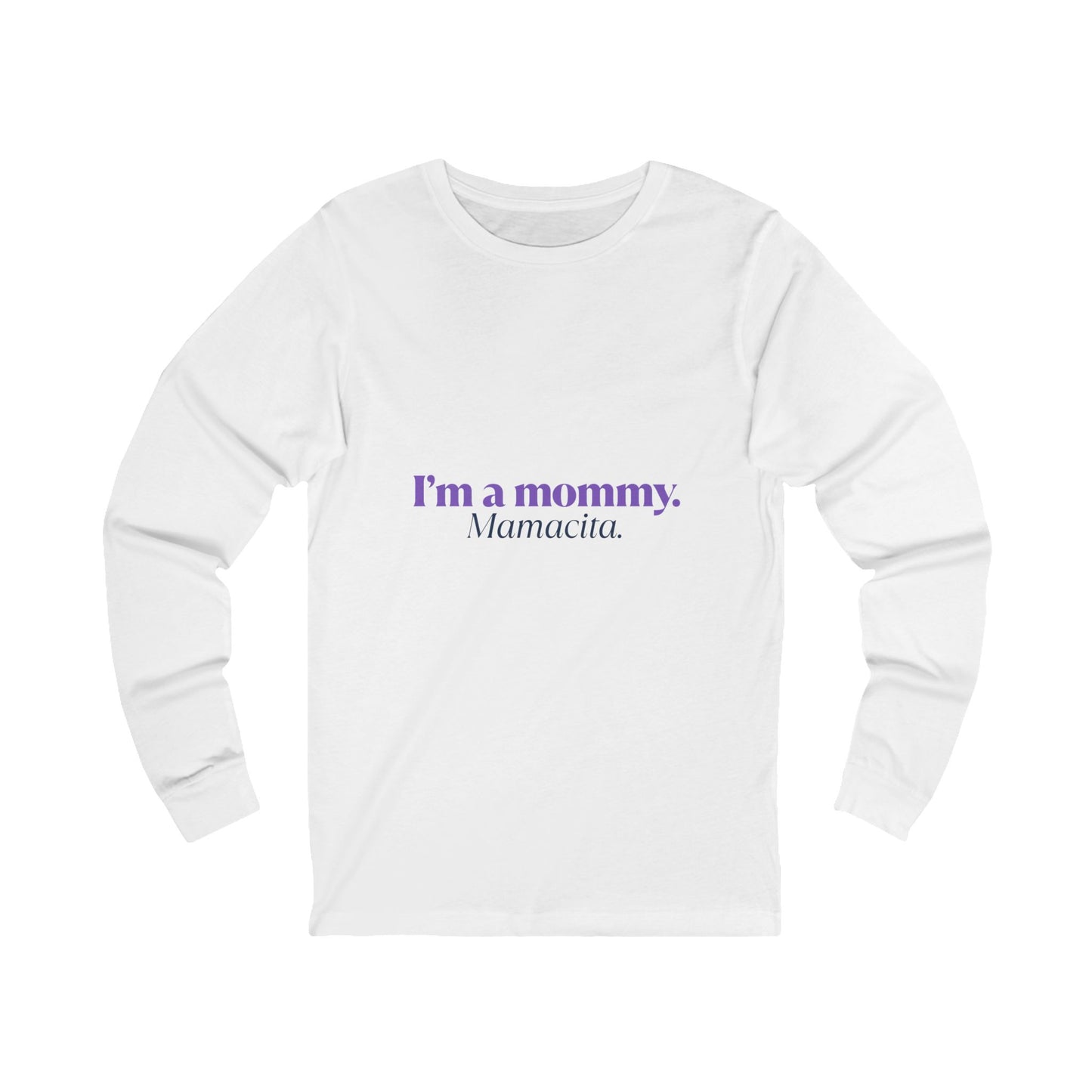 Mamacita | Bella & Canvas Long Sleeve Shirt