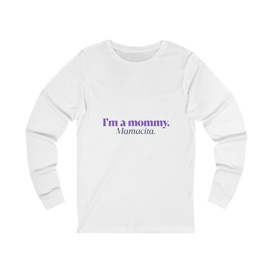 Mamacita | Bella & Canvas Long Sleeve Shirt