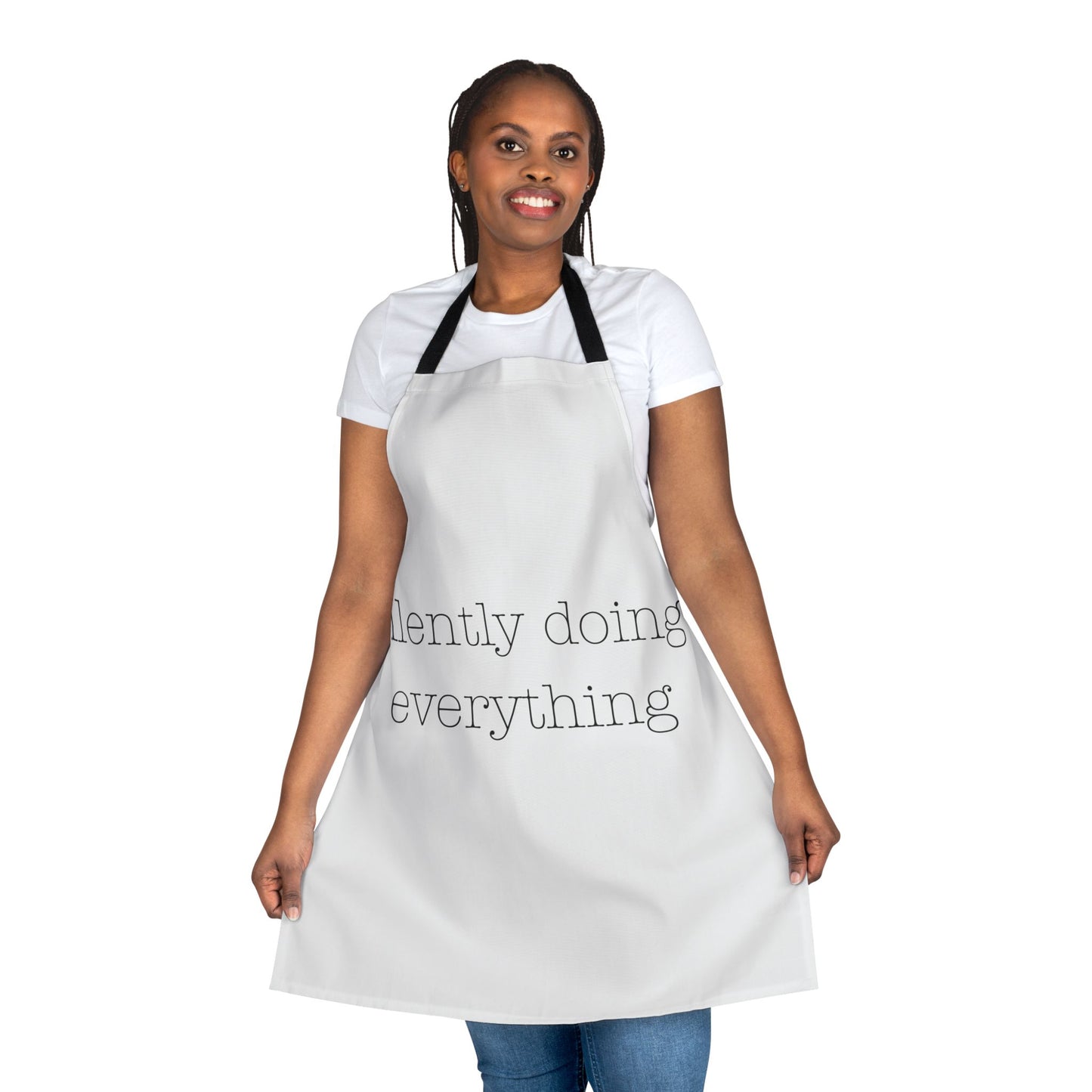 silently doing everything | Apron