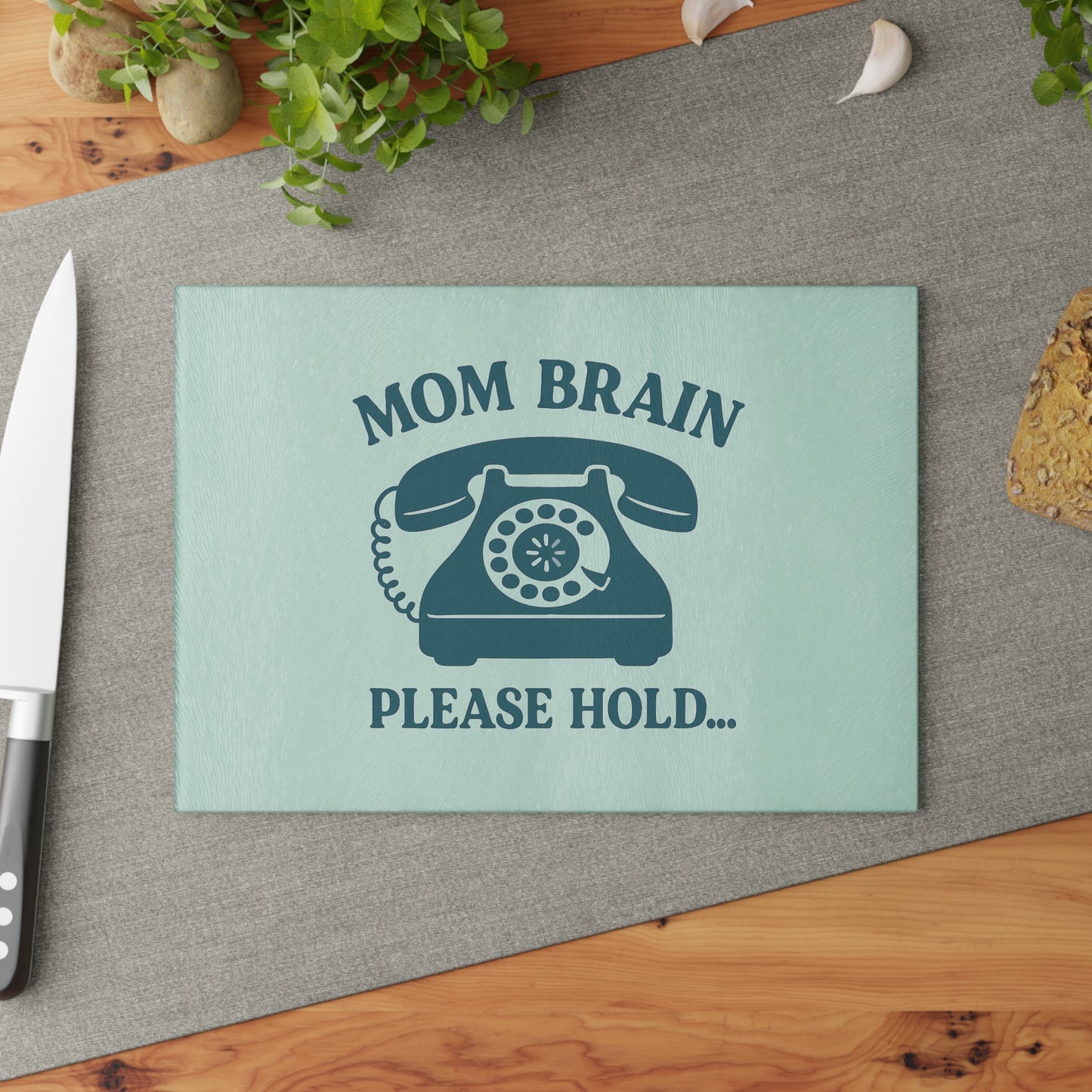 Mom Brain, Please Hold | Glass Cutting Board