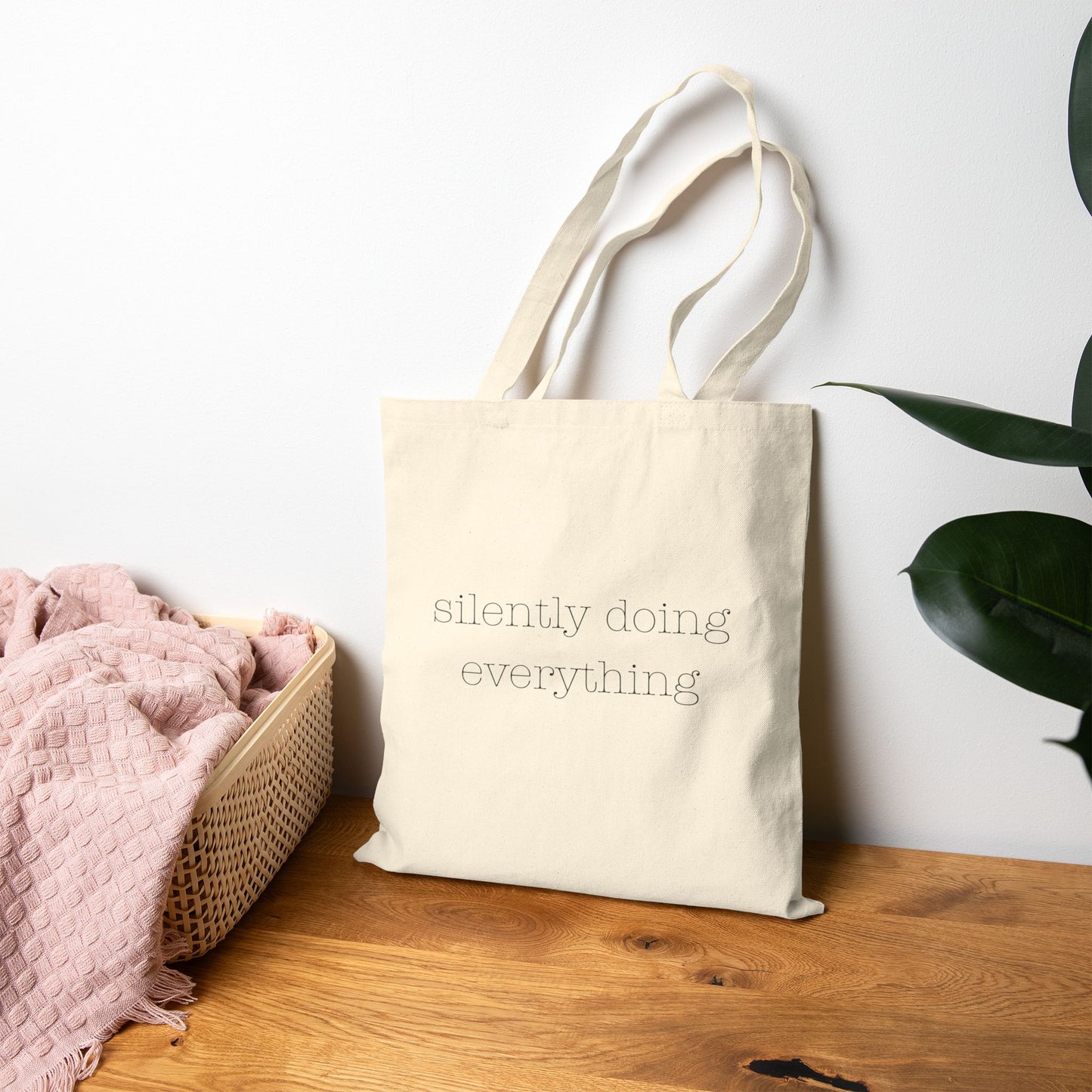 Silently Doing Everything | Cotton Canvas Tote Bag