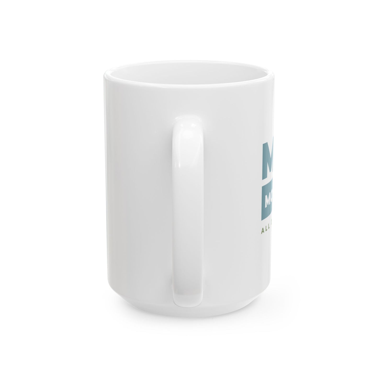 Mom Mode = ON | Ceramic Mug (11oz, 15oz)