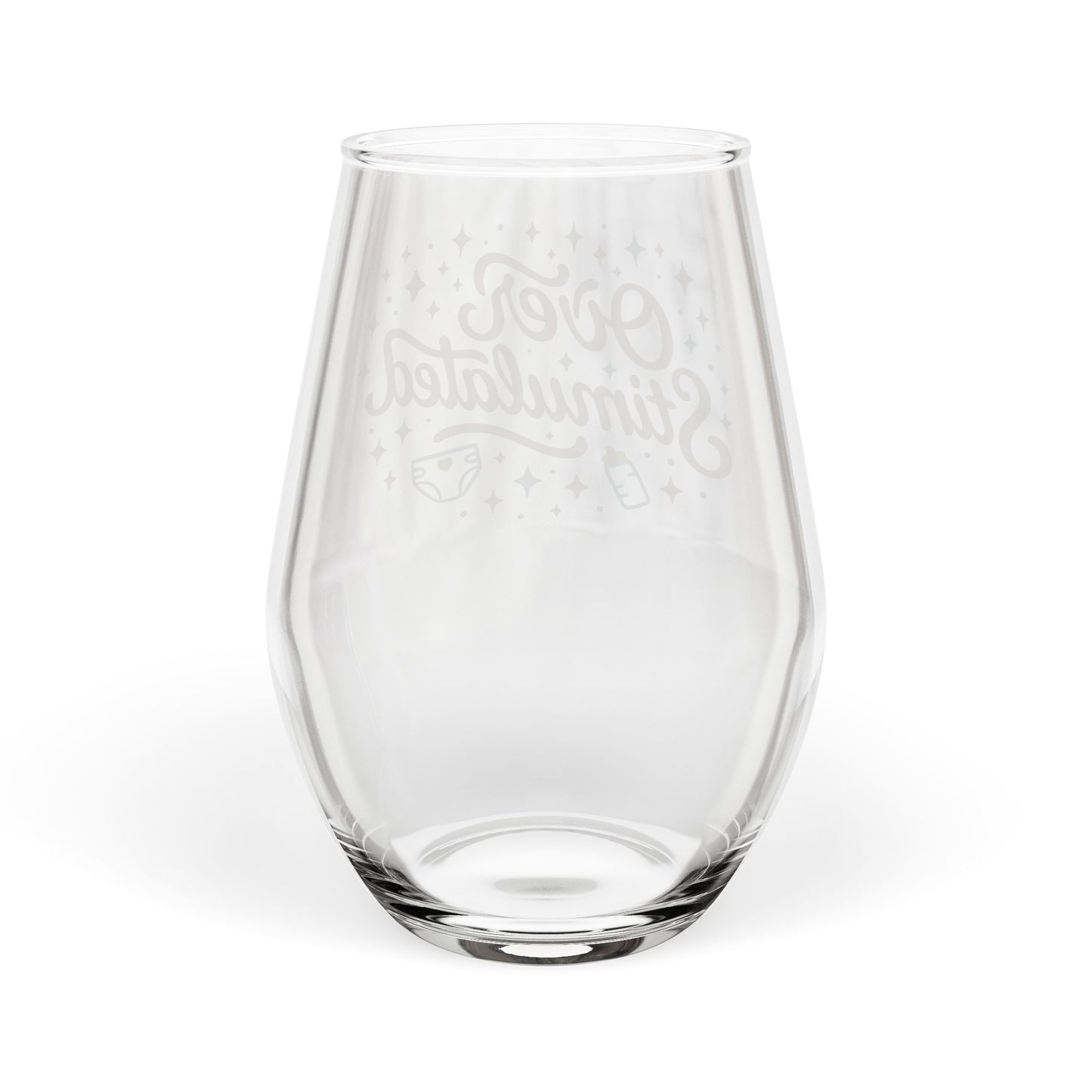 Overstimulated | Stemless Wine Glass