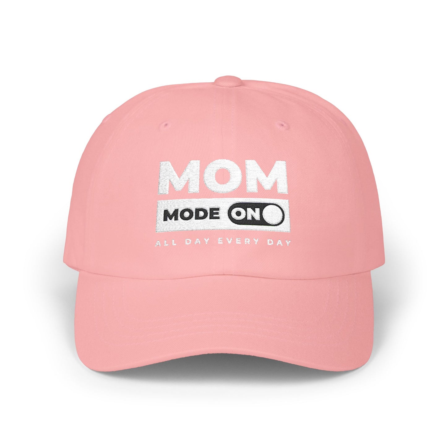 Mom Mode = On | Embroidered Hat