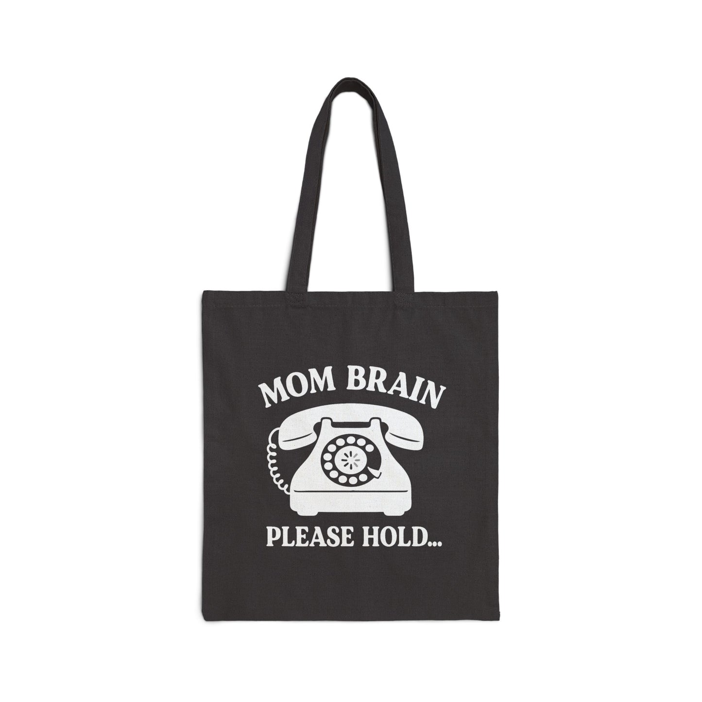 Mom Brain, Please Hold | Liberty Bags OAD113 Canvas Tote Bag