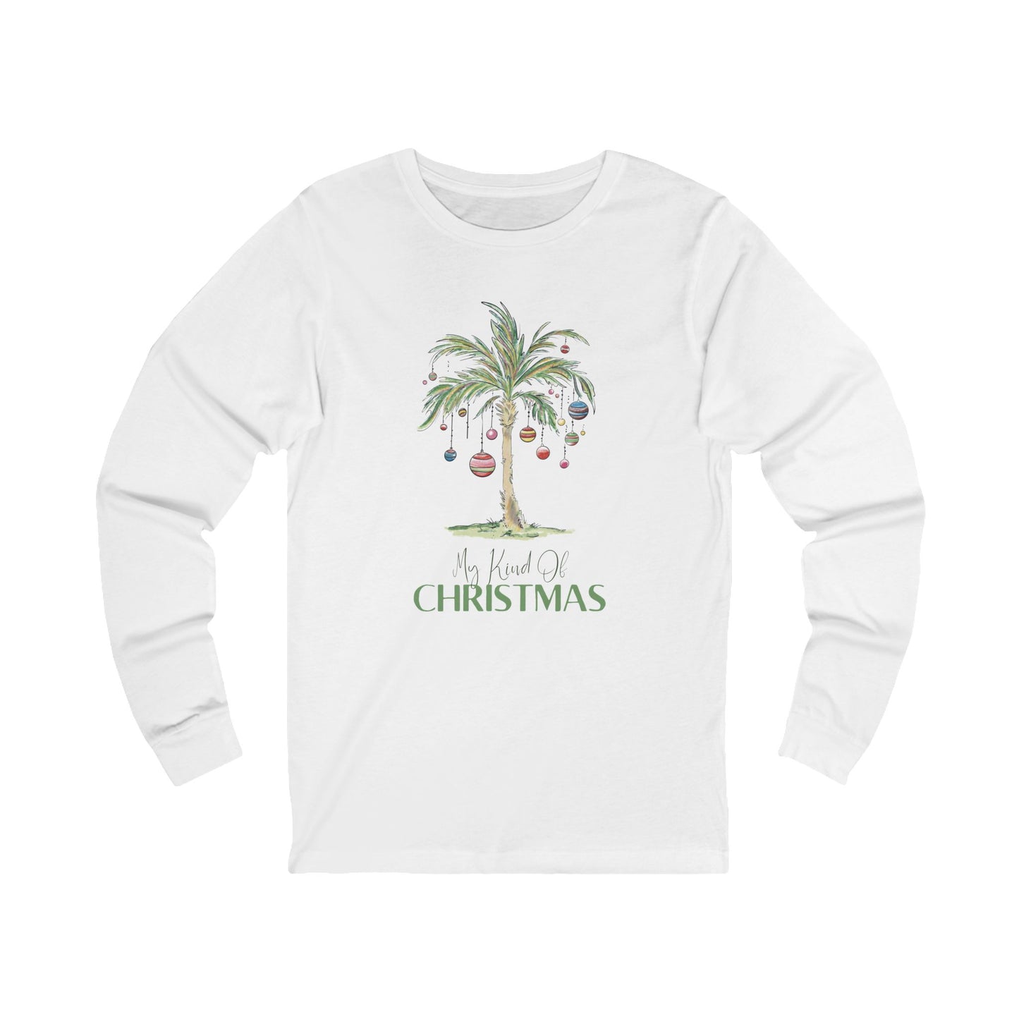 My Kind of Christmas | Bella & Canvas Long Sleeve Shirt