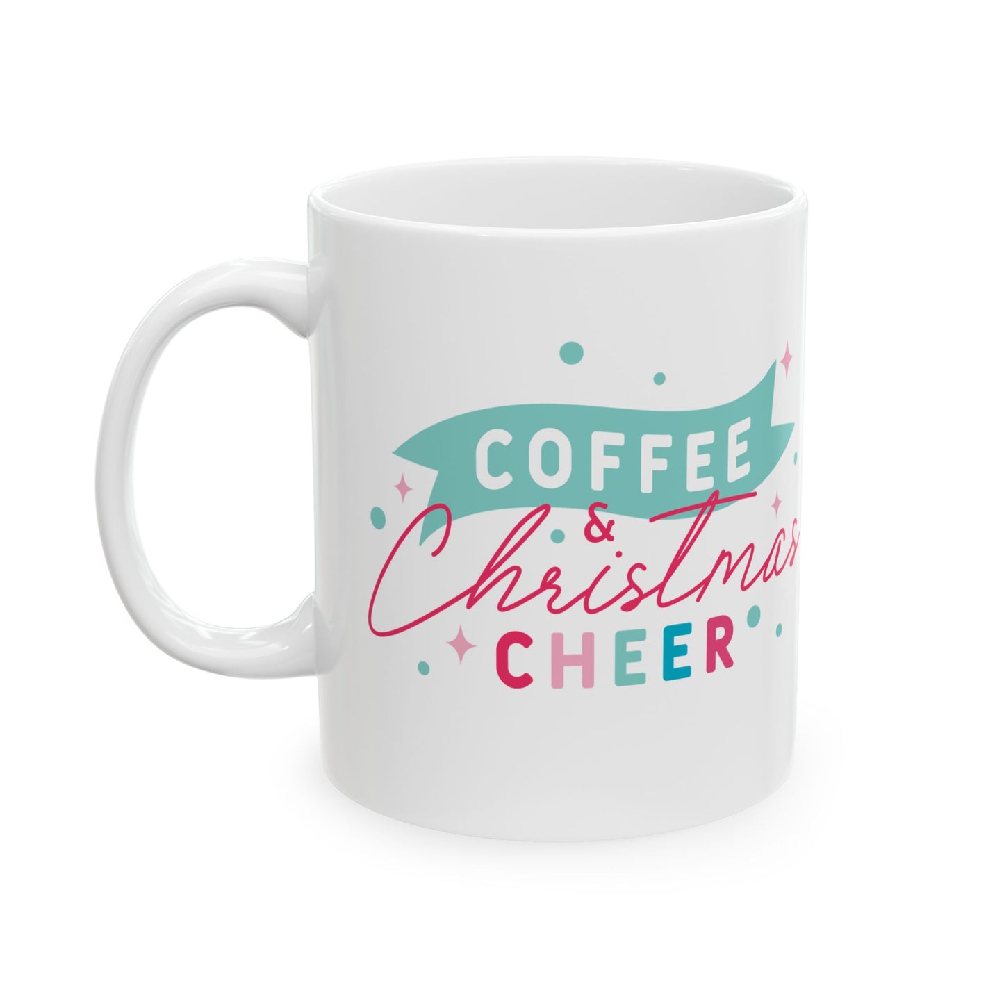 Christmas Cheer | Ceramic Mug (11oz, 15oz)