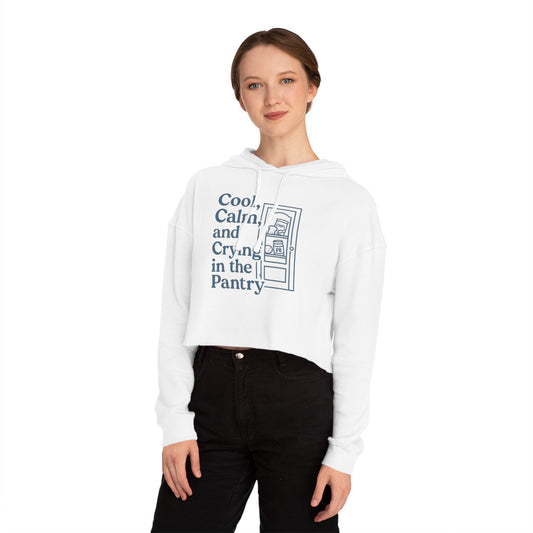 Cool, Calm and Crying in the Pantry | Women’s Cropped Hooded Sweatshirt
