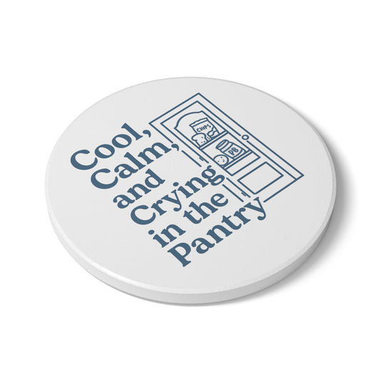 Cool, Calm and Crying in the Pantry | Ceramic Coaster