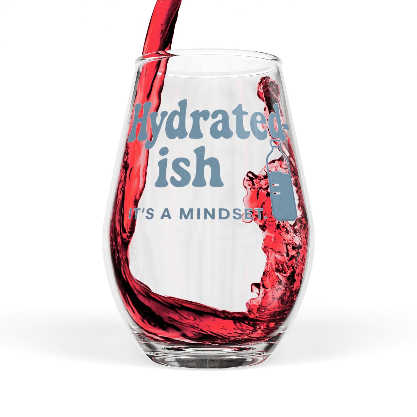 Hydrated-ish | Stemless Wine Glass