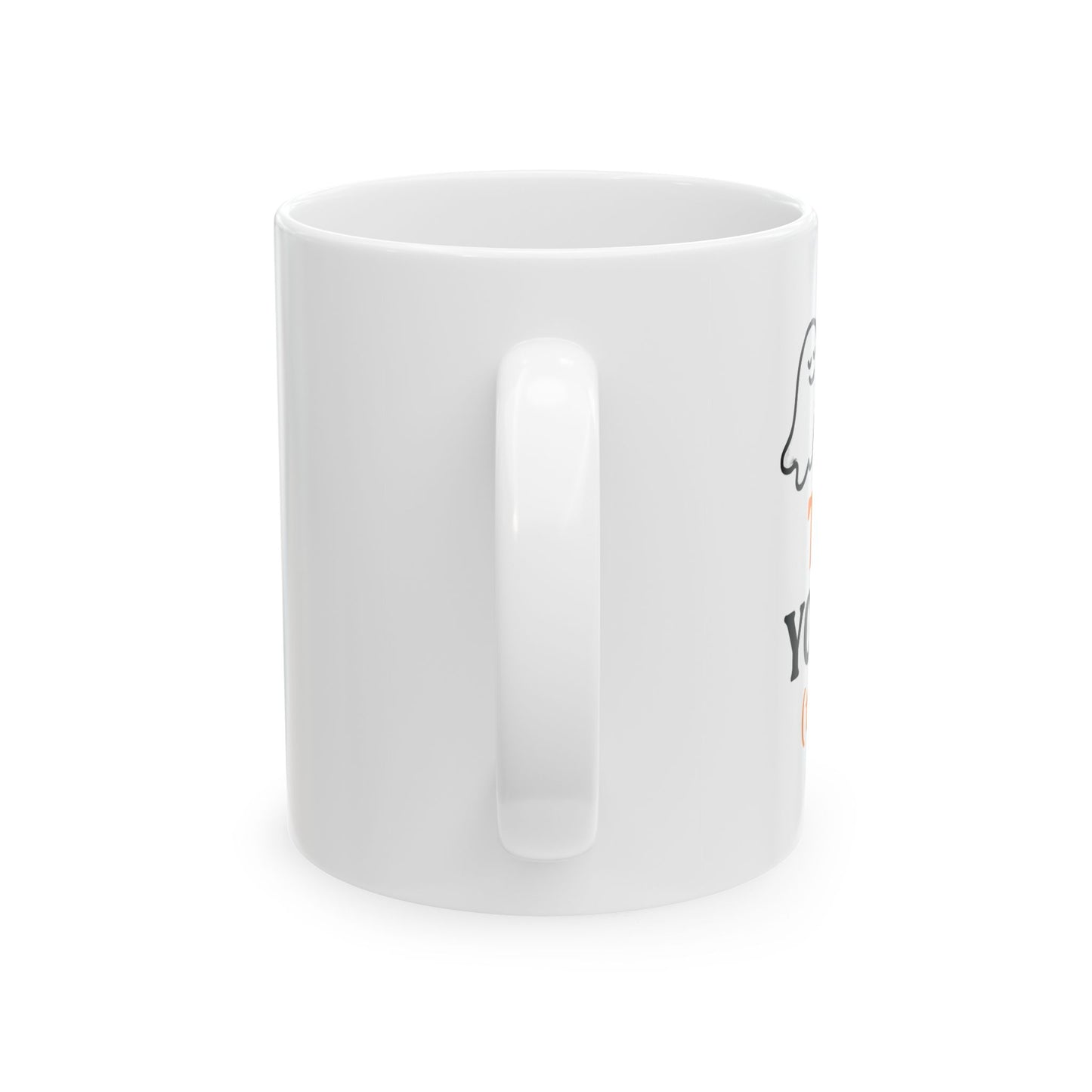 Treat Yourself | Ceramic Mug (11oz, 15oz)