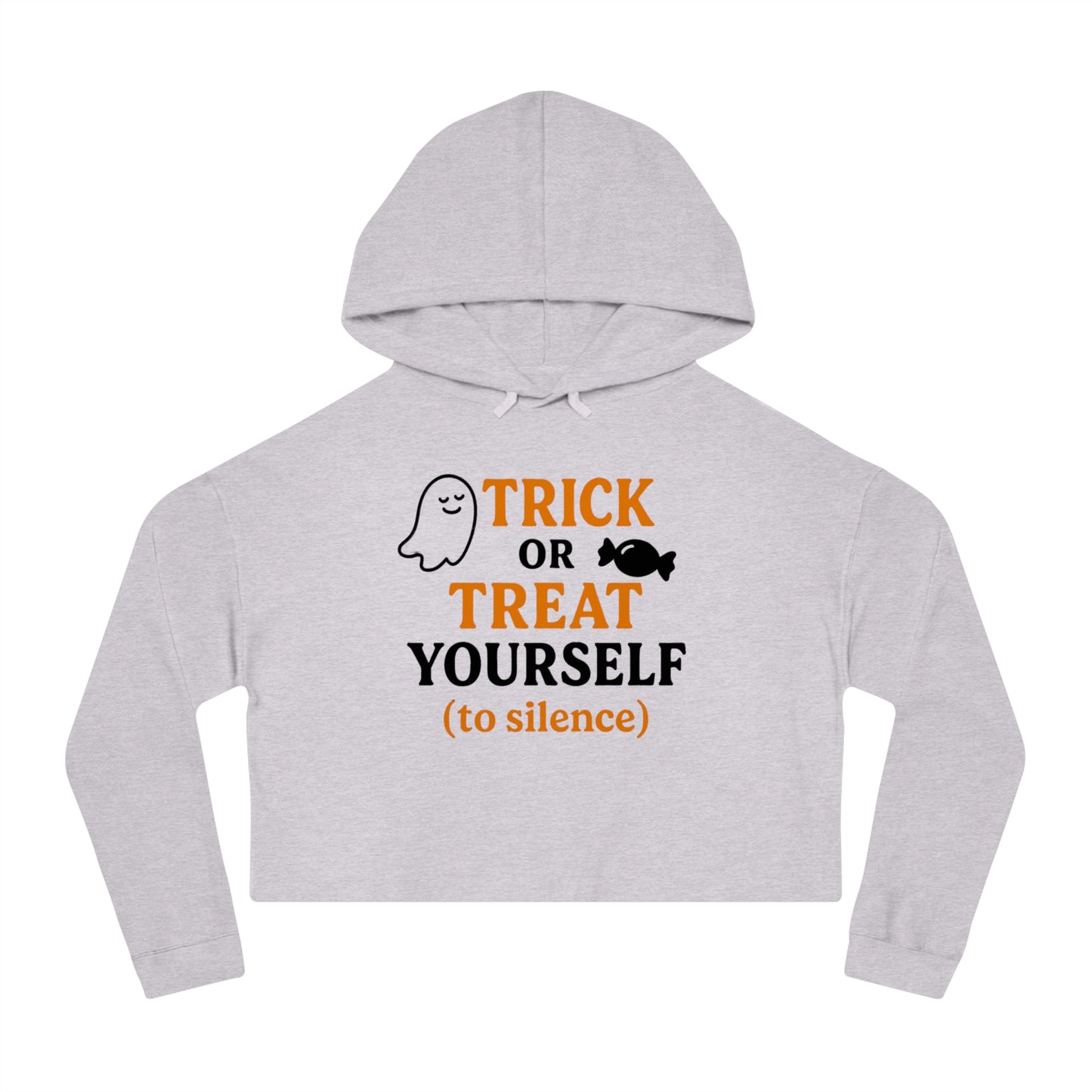 Treat Yourself | Women’s Cropped Hooded Sweatshirt