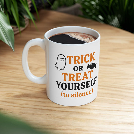 Treat Yourself | Ceramic Mug (11oz, 15oz)