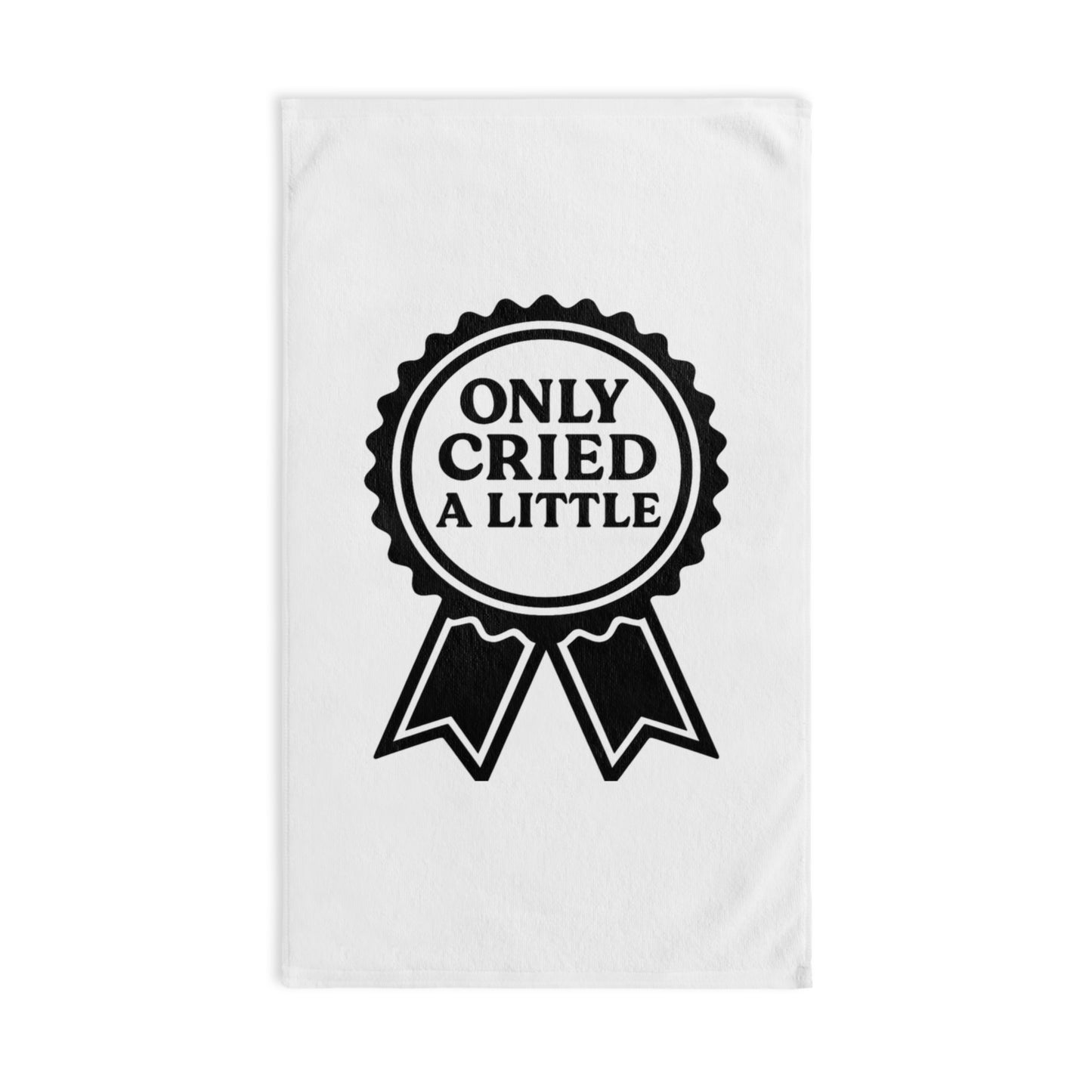Only Cried a Little | Hand Towel