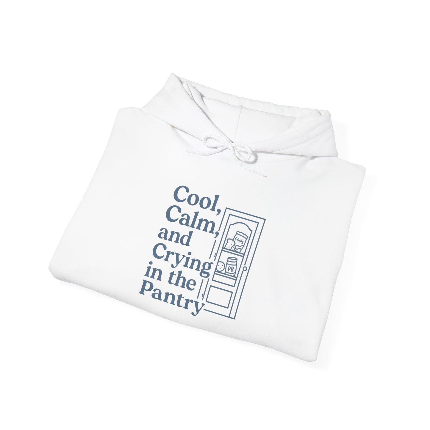 Cool, Calm, and Crying in the Pantry | Unisex Heavy Blend™ Hooded Sweatshirt