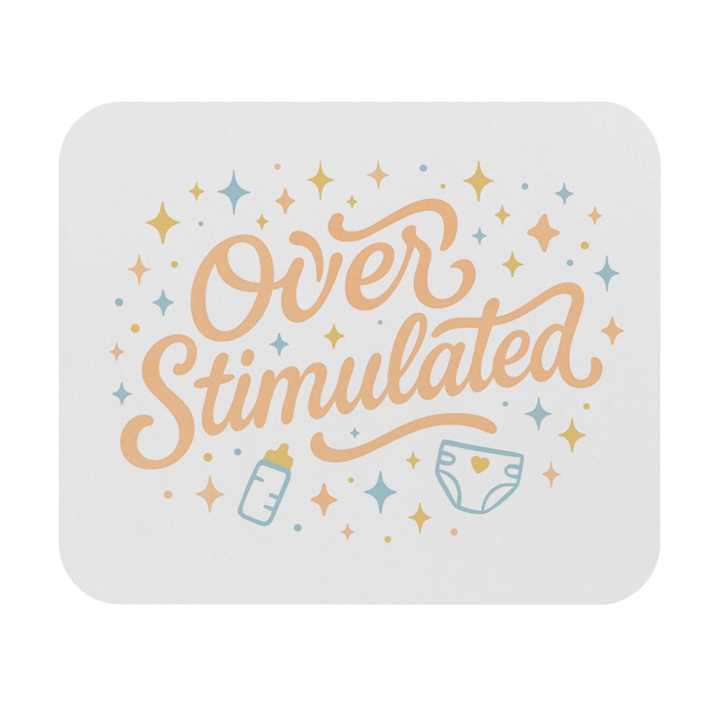 Overstimulated | Mouse Pad (Rectangle)