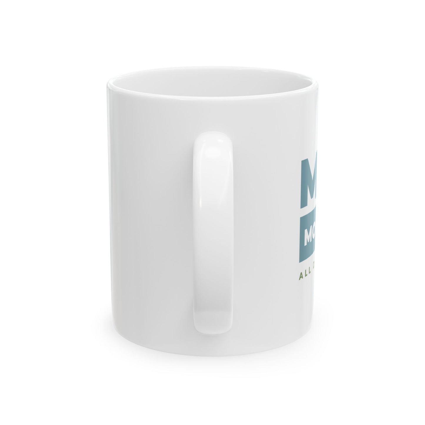 Mom Mode = ON | Ceramic Mug (11oz, 15oz)