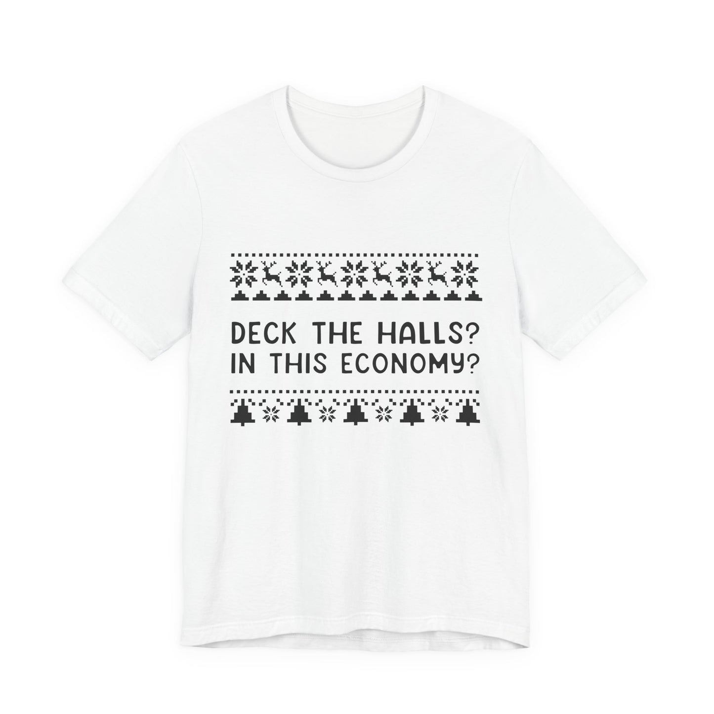 Deck The Halls | Bella & Canvas Shirt