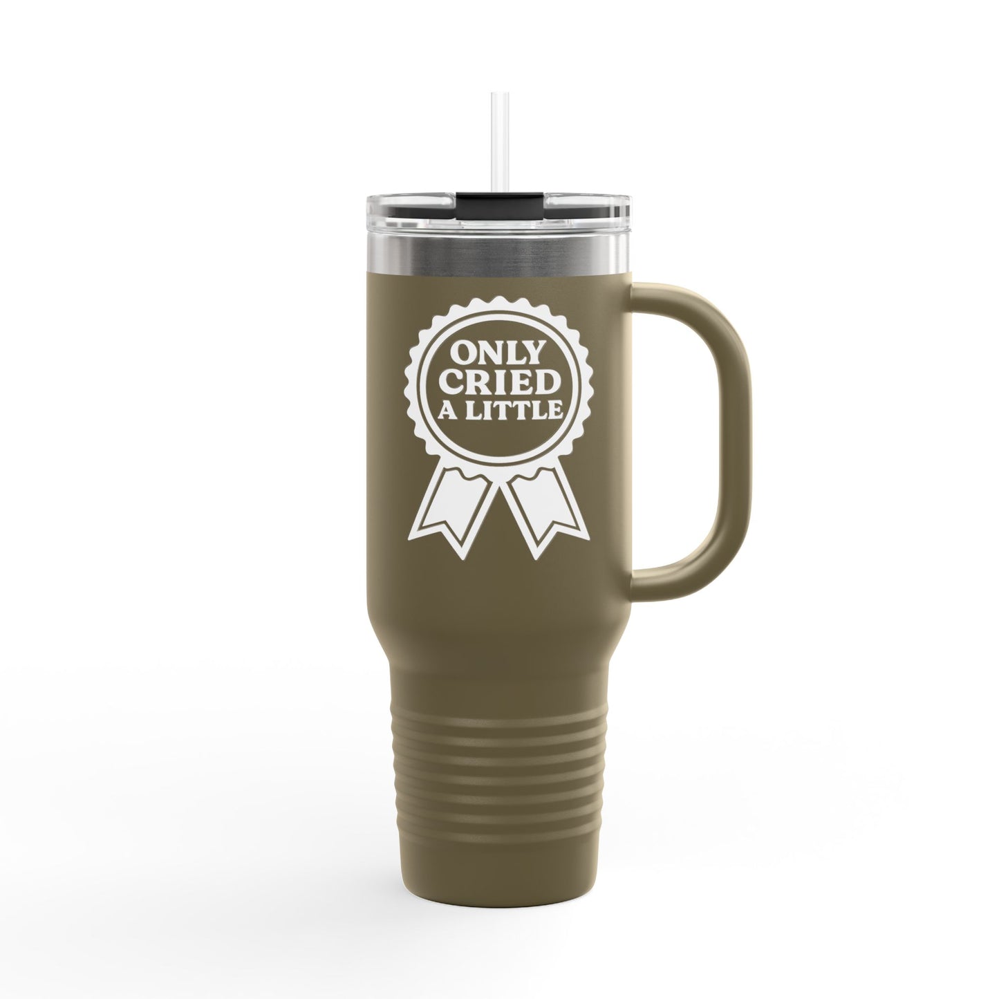 Only Cried a Little | Insulated Travel Mug, 40oz