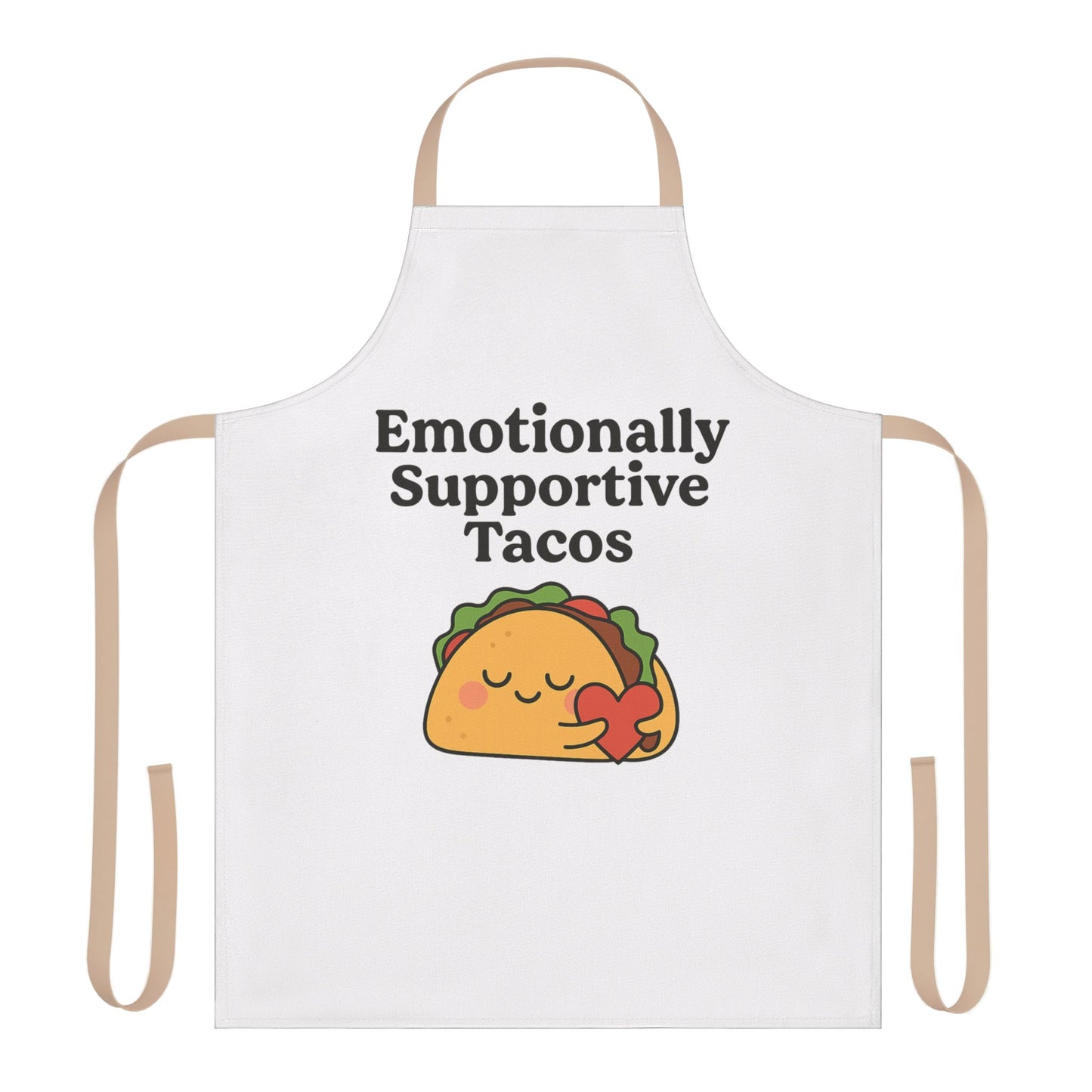 Emotionally Supportive Tacos | Apron