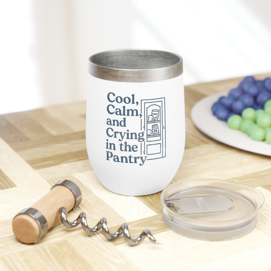 Cool, Calm and Crying in the Pantry | Chill Wine Tumbler