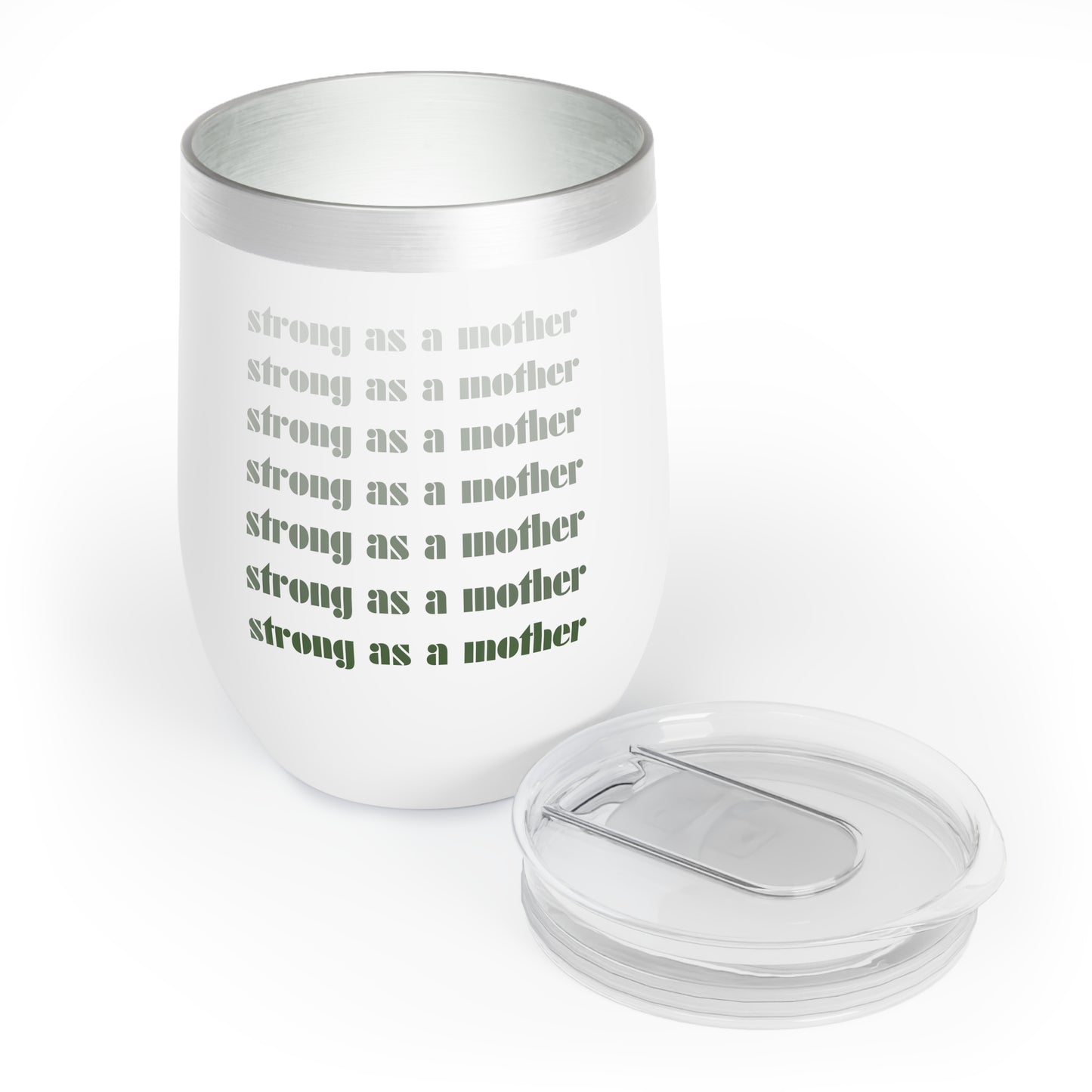 Strong as a Mother | Chill Wine Tumbler