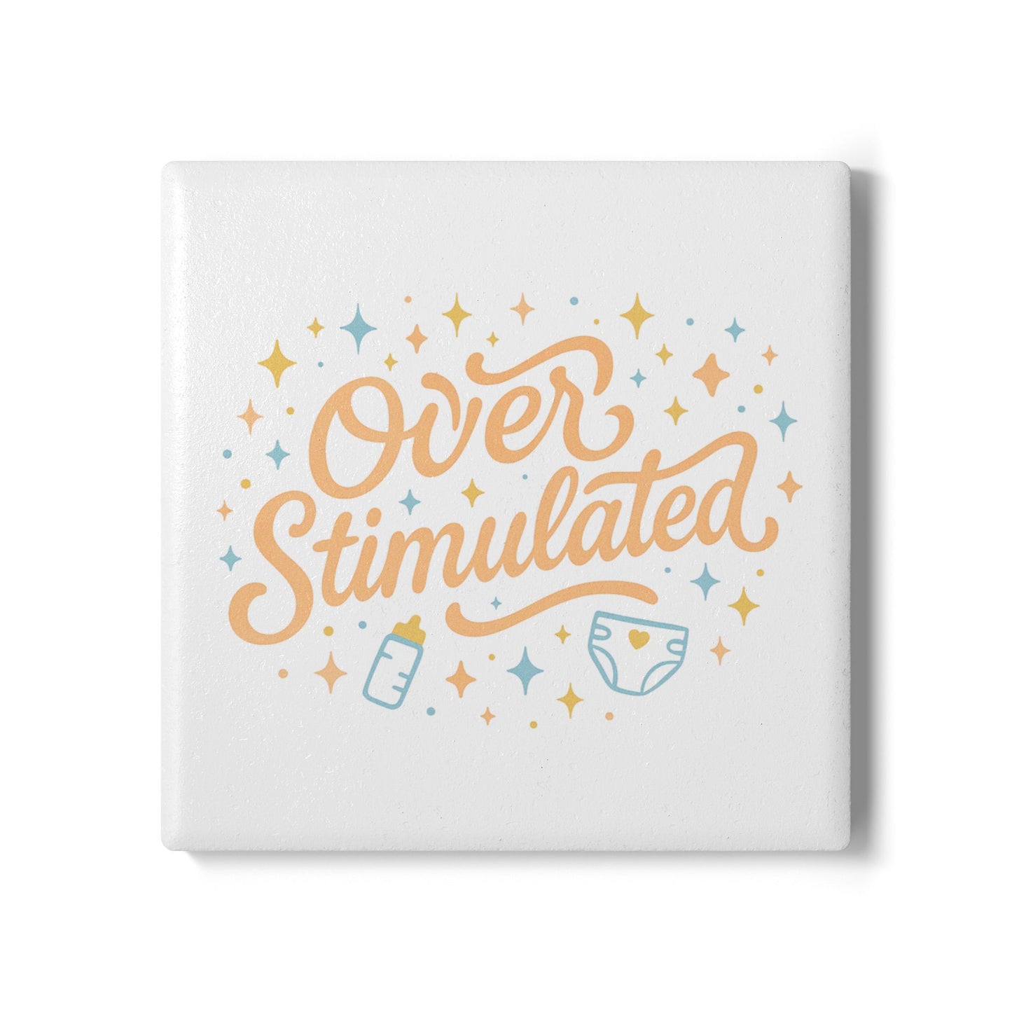 Overstimulated | Ceramic Coaster