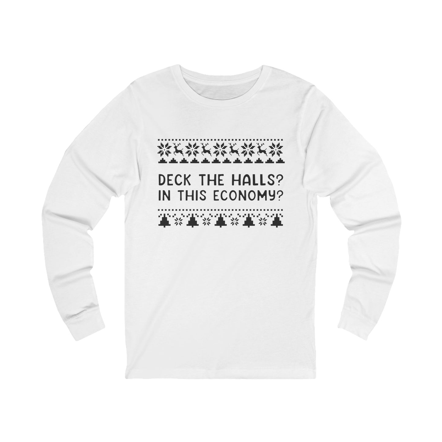 Deck The Halls | Bella & Canvas Long Sleeve Shirt