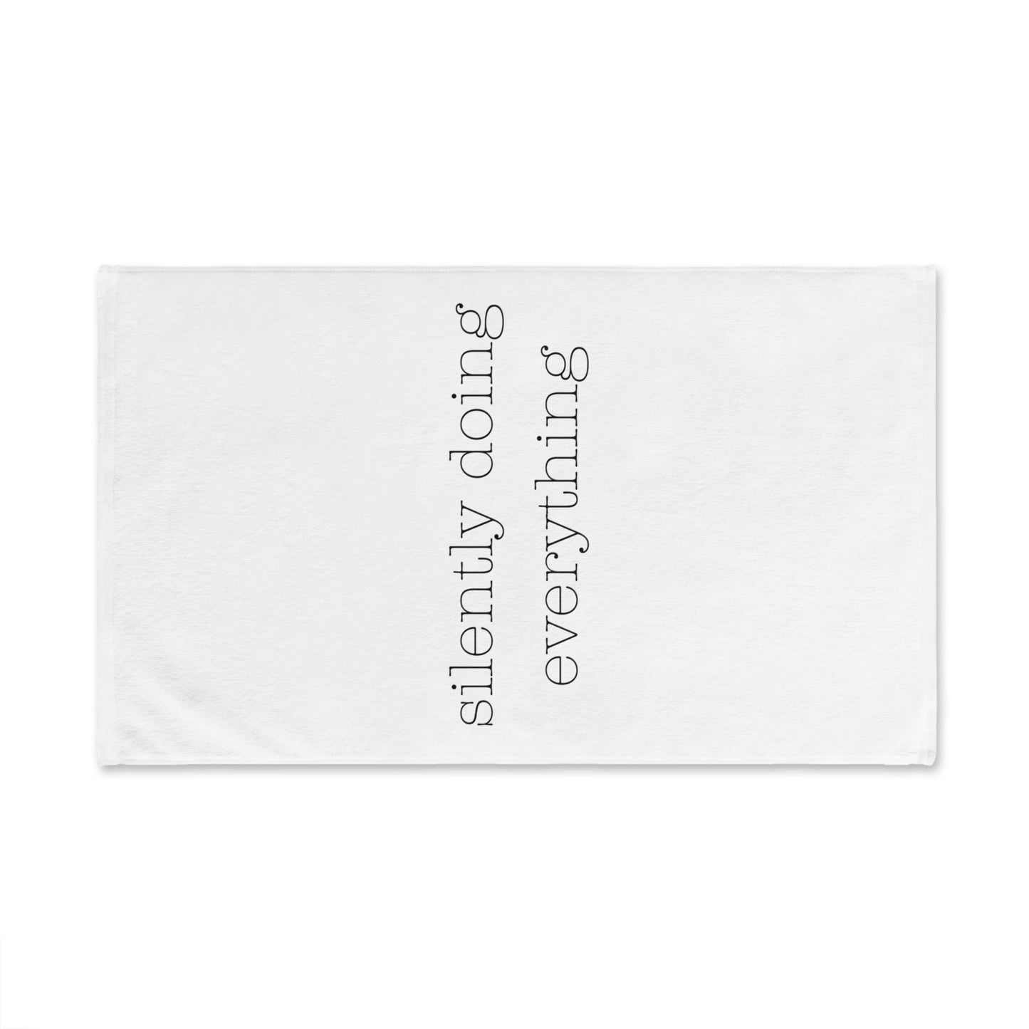 silently doing everything | Hand Towel