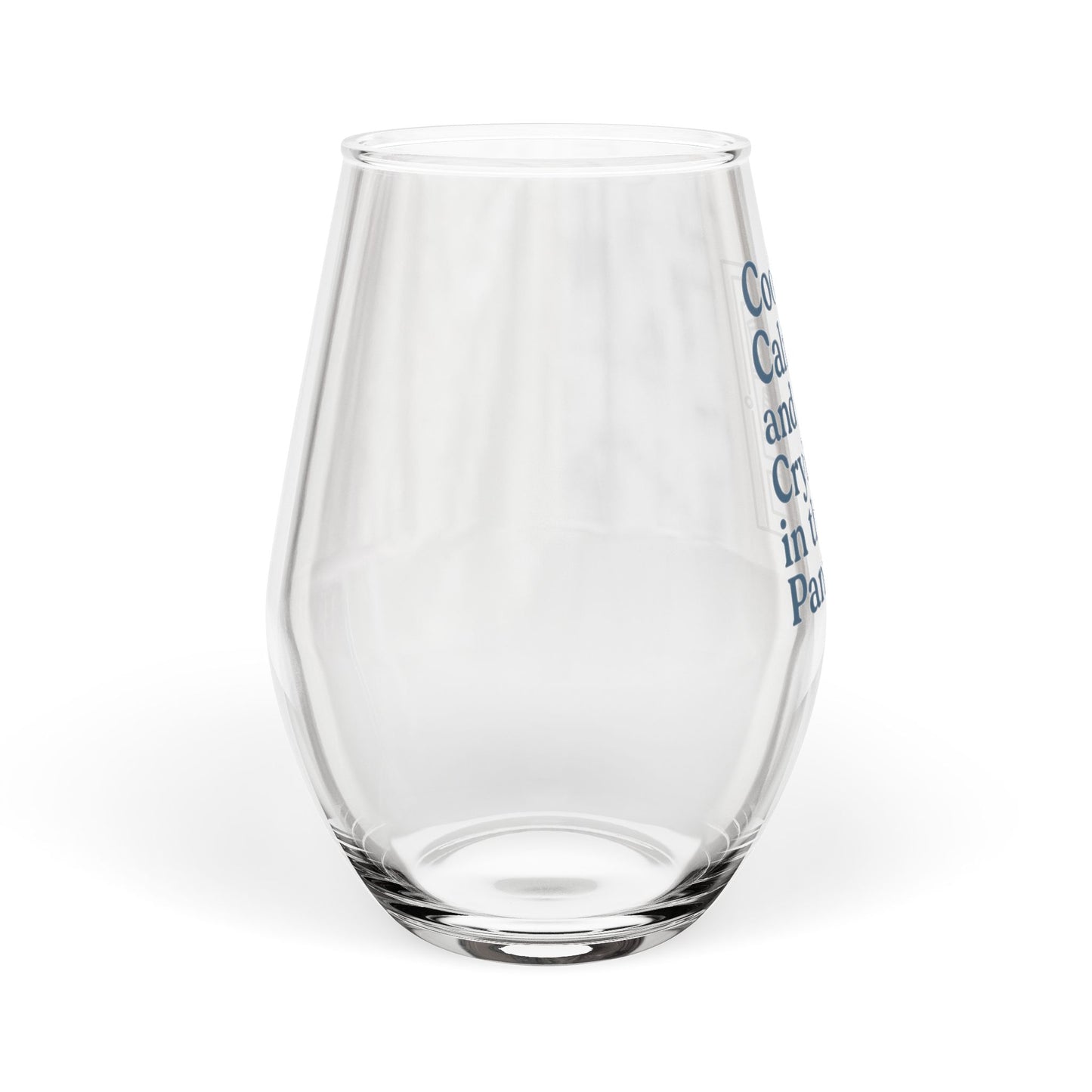 Cool, Calm and Crying in the Pantry | Stemless Wine Glass