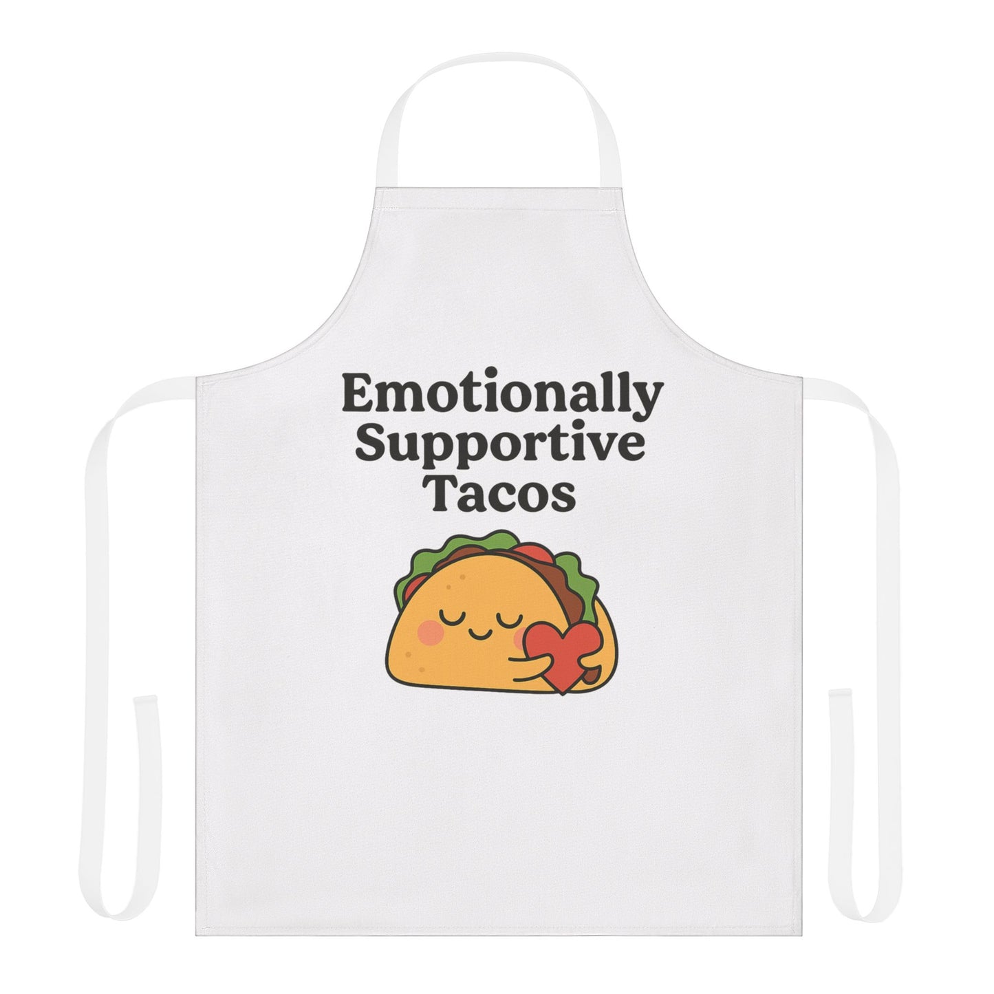 Emotionally Supportive Tacos | Apron