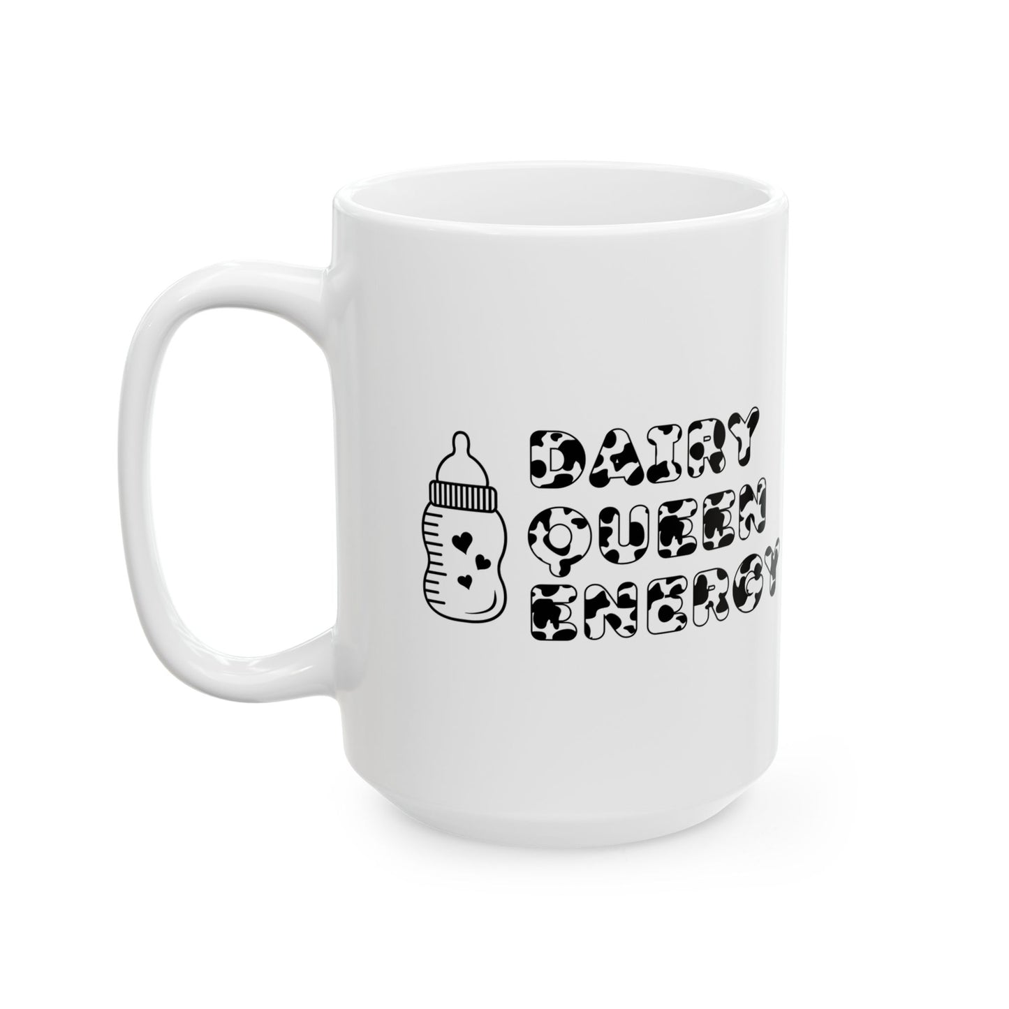 Dairy Queen Energy | Ceramic Mug (11oz, 15oz)