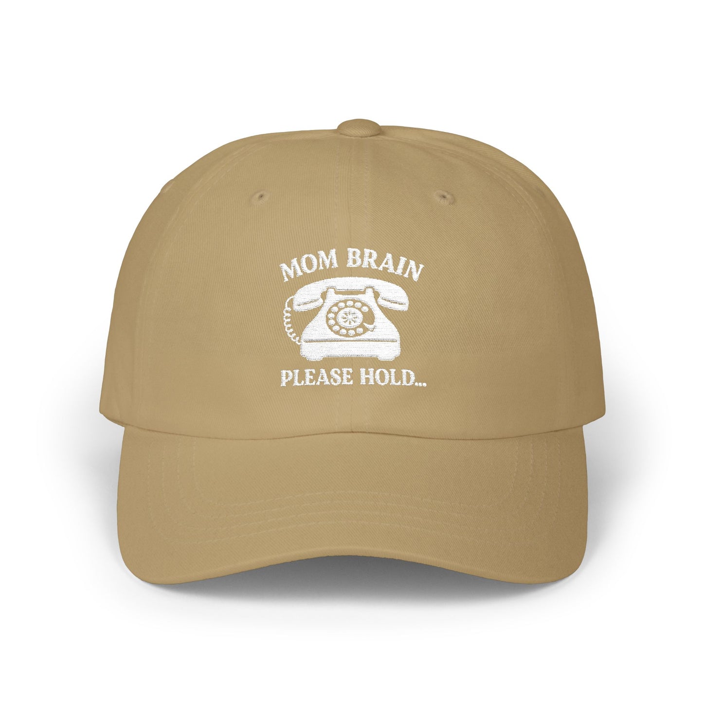 Mom Brain, Please Hold | Embroidered Hat