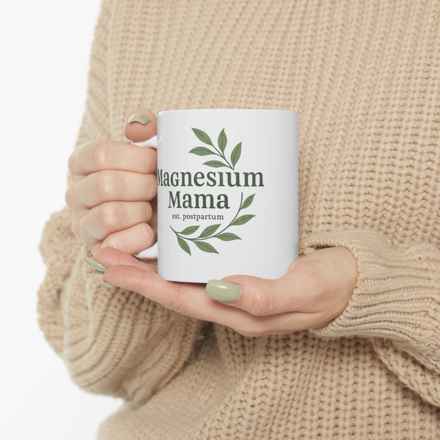 Magnesium Mama | Ceramic Mug (11oz, 15oz)