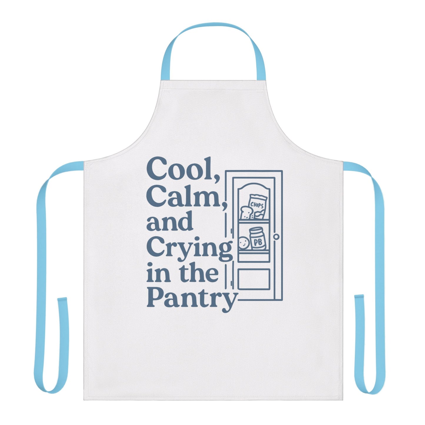 Cool, Calm and Crying in the Pantry | Apron