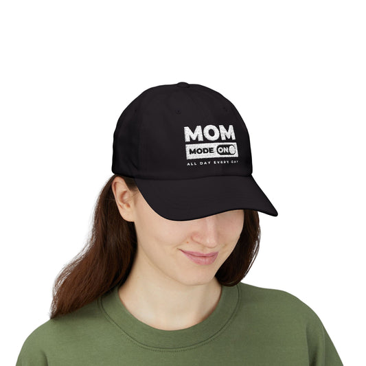 Mom Mode = On | Embroidered Hat