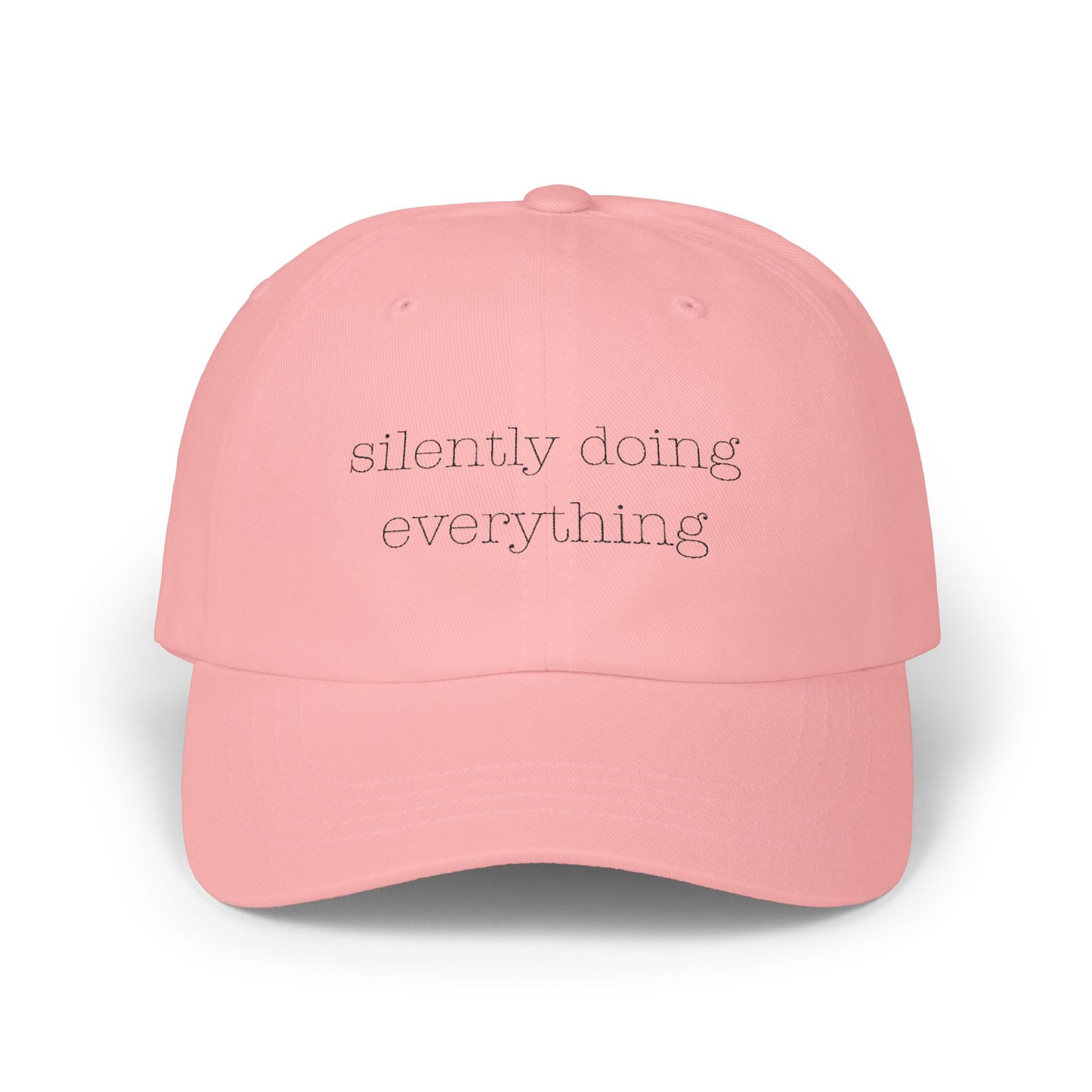 silently doing everything | Embroidered Hat