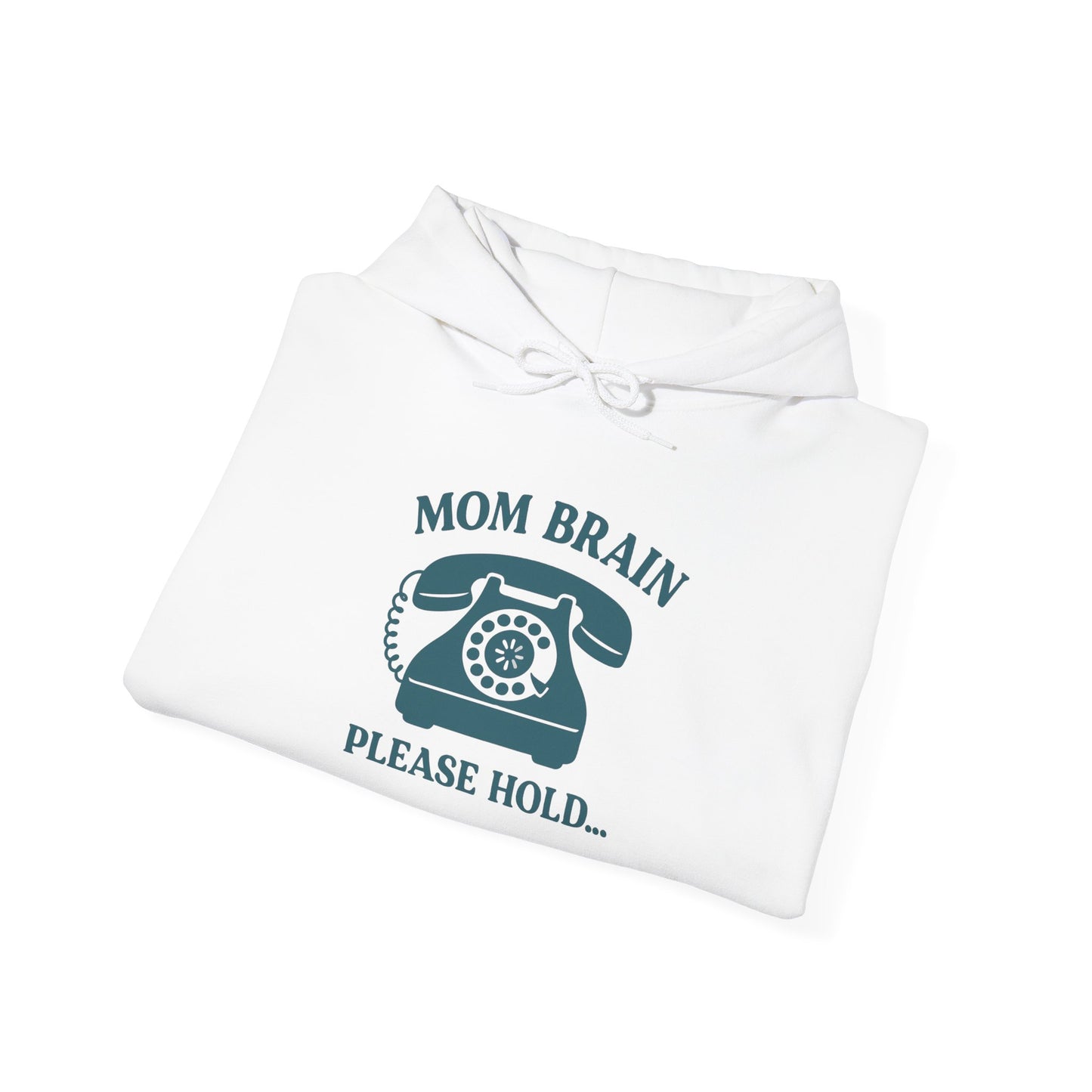 Mom Brain, Please Hold | Unisex Heavy Blend™ Hooded Sweatshirt