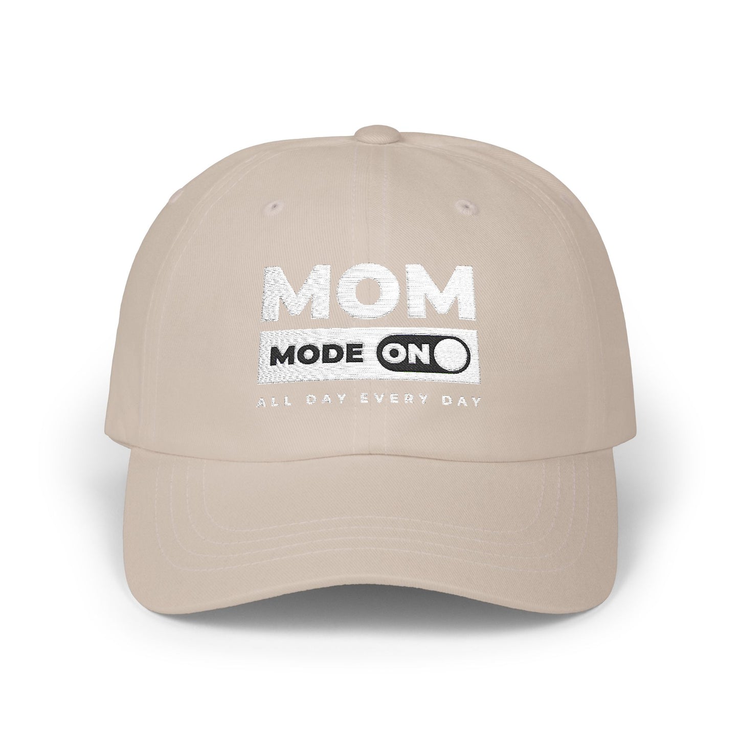 Mom Mode = On | Embroidered Hat