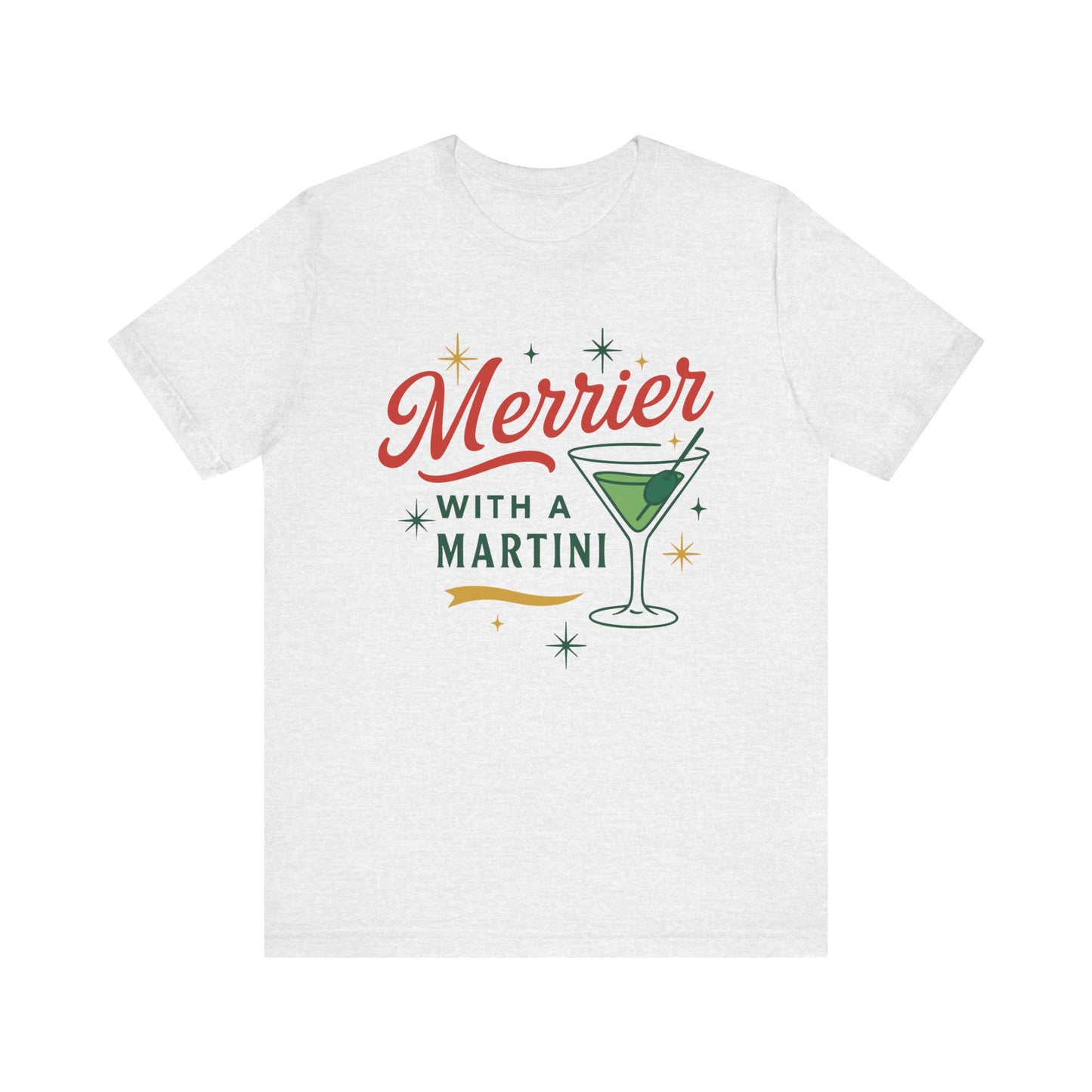 Merrier Martini | Bella & Canvas Shirt