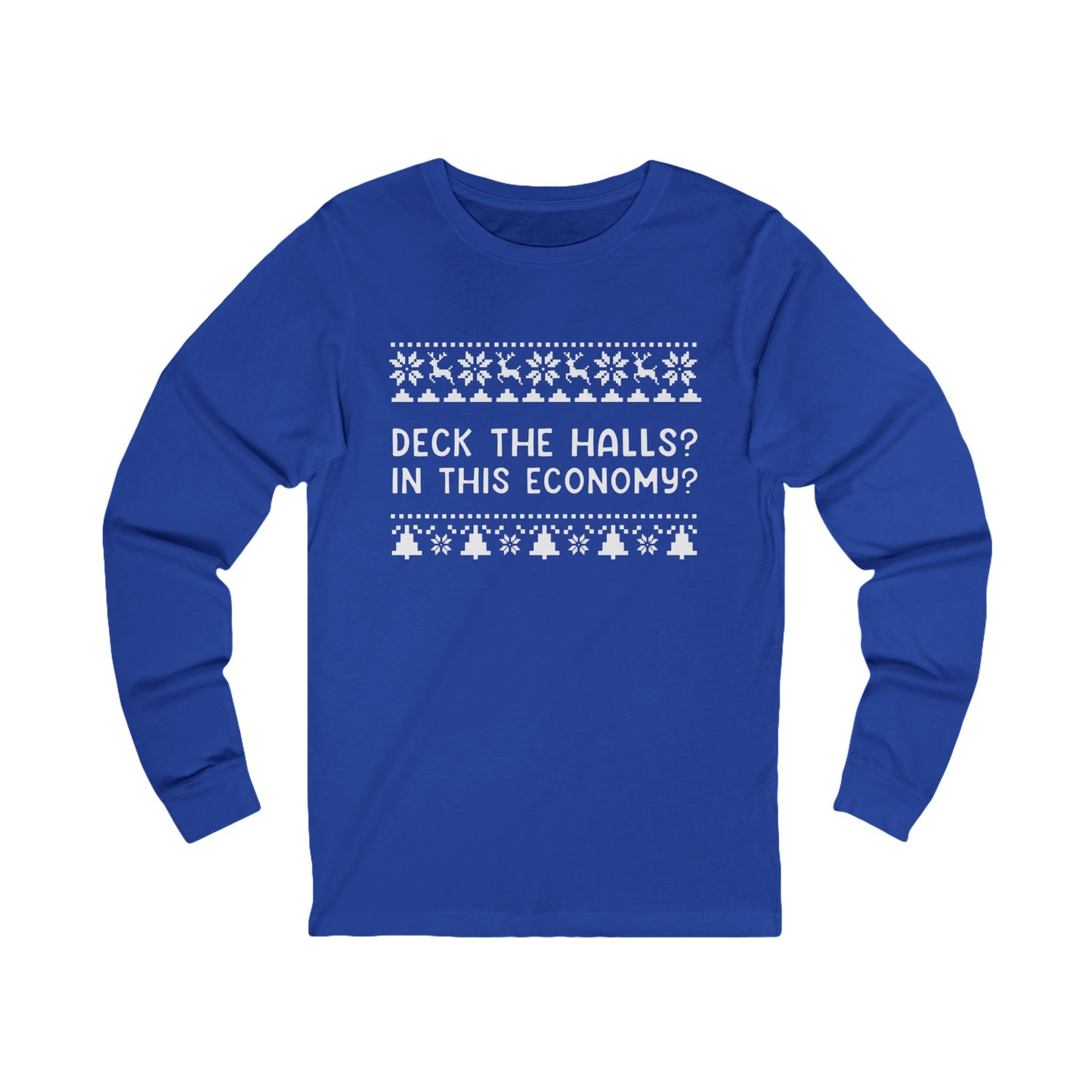 Deck The Halls | Bella & Canvas Long Sleeve Shirt