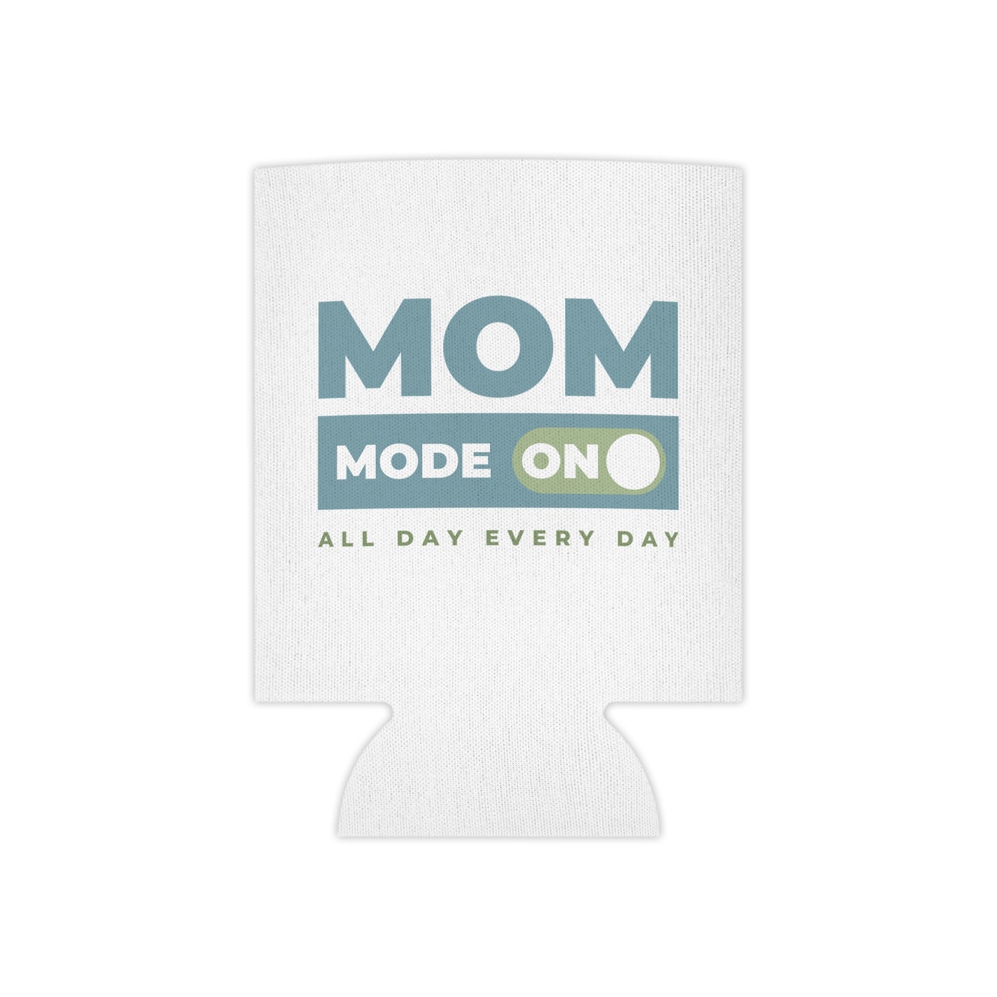 Mom Mode = ON | Can Cooler
