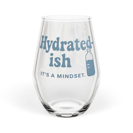Hydrated-ish | Stemless Wine Glass